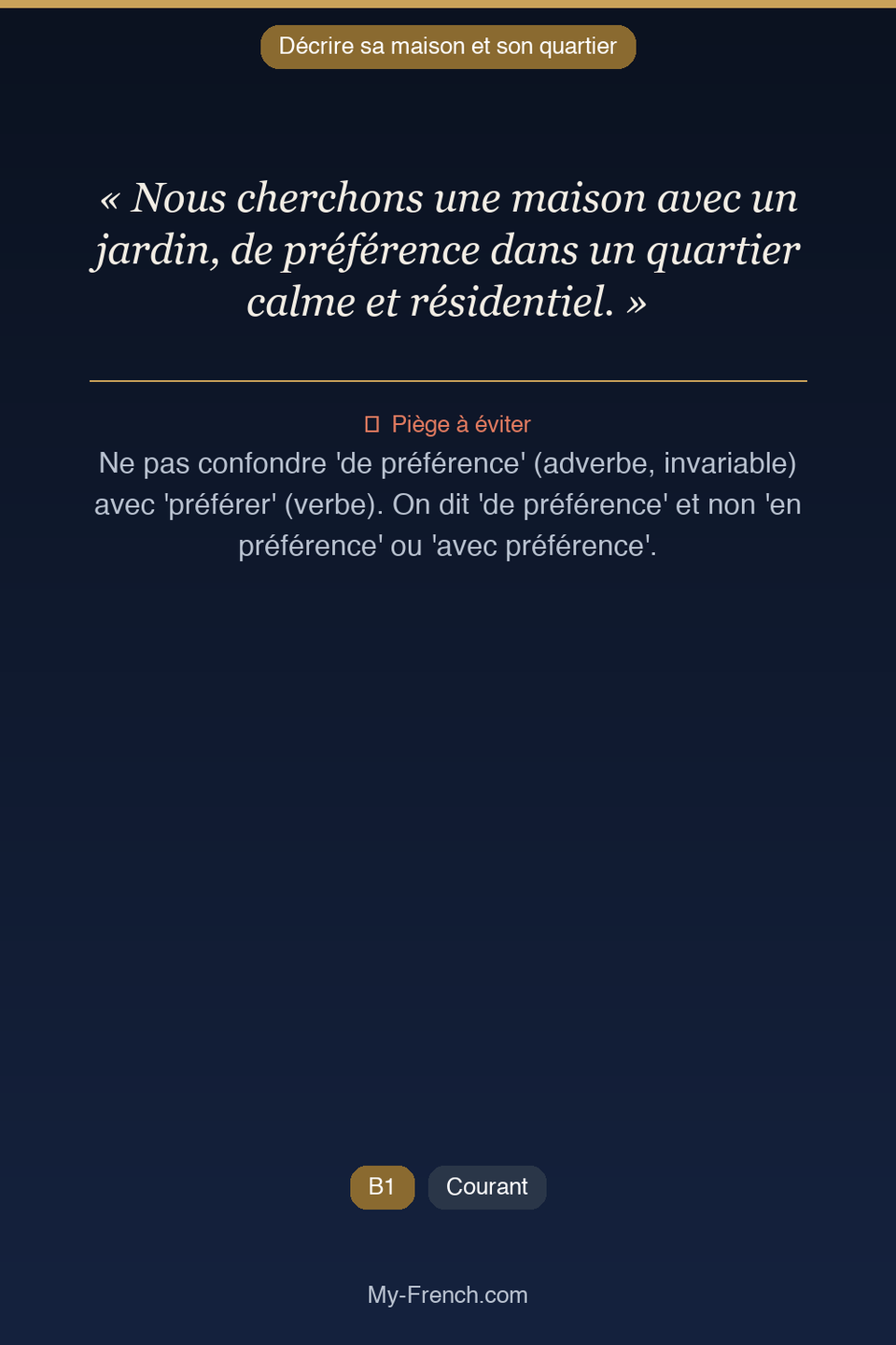 Français des affaires : « Nous cherchons une maison avec un jardin, de préférence dans un quarti »