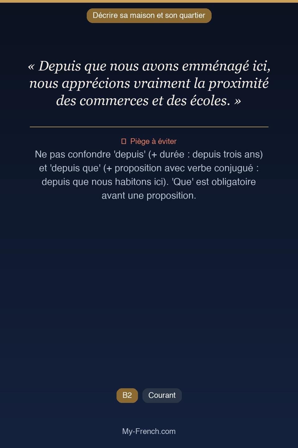 Français des affaires : « Depuis que nous avons emménagé ici, nous apprécions vraiment la proxim »