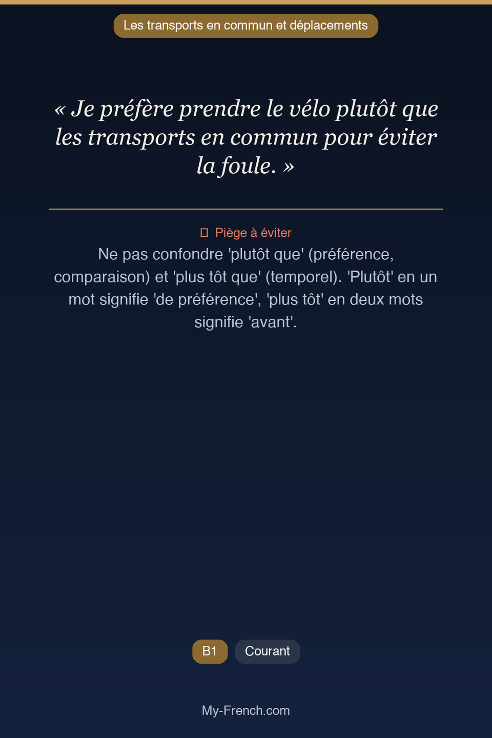 Français des affaires : « Je préfère prendre le vélo plutôt que les transports en commun pour év »