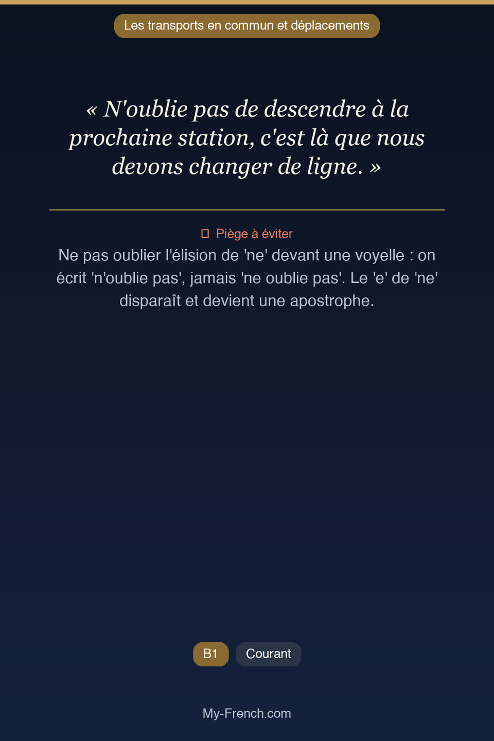 Français des affaires : « N'oublie pas de descendre à la prochaine station, c'est là que nous de »