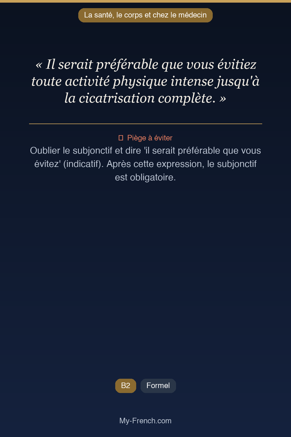 Français des affaires : « Il serait préférable que vous évitiez toute activité physique intense  »
