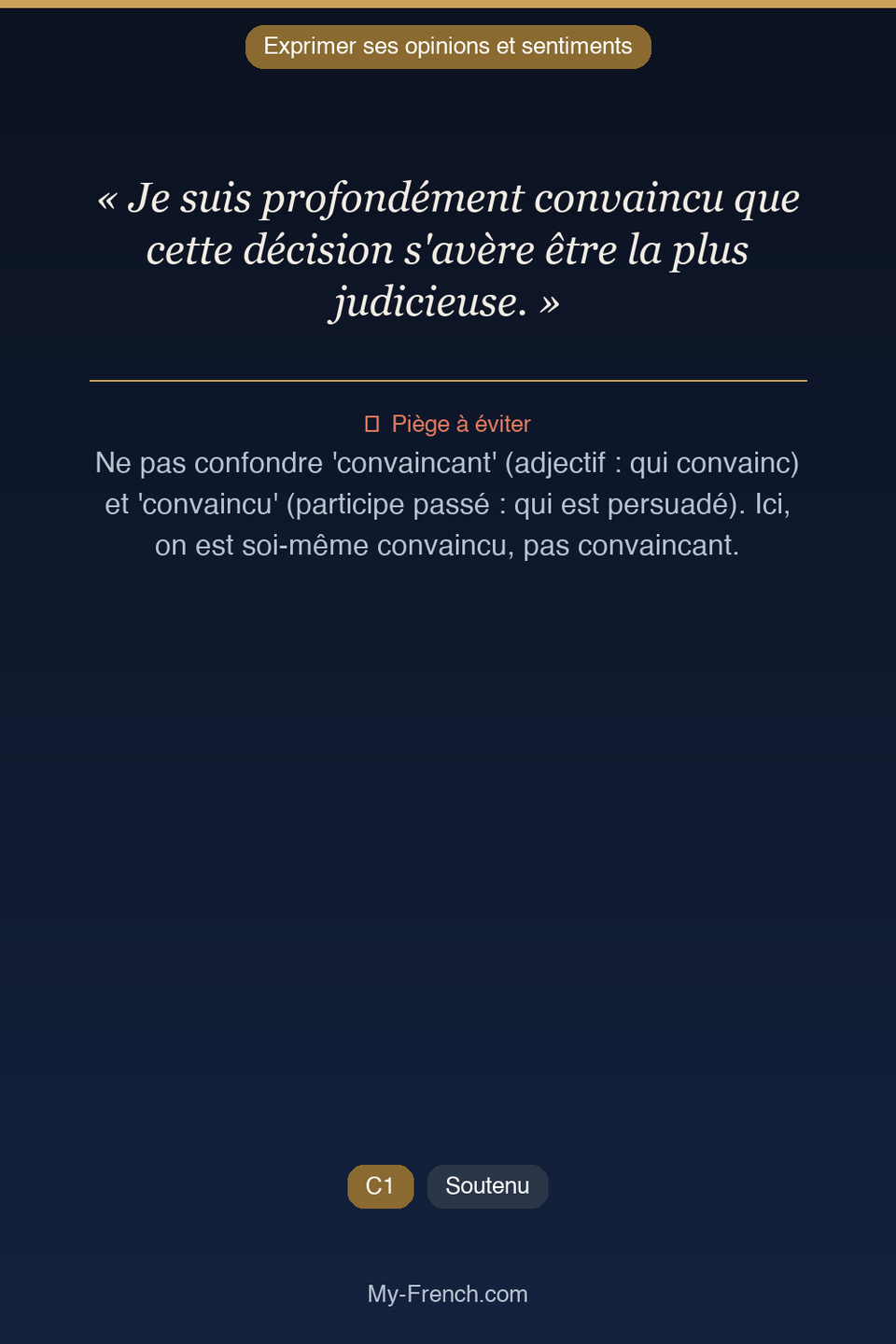 Français des affaires : « Je suis profondément convaincu que cette décision s'avère être la plus »