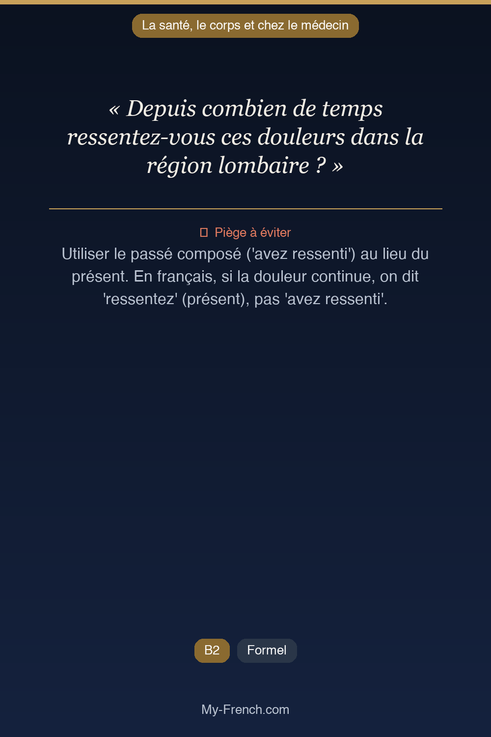 Français des affaires : « Depuis combien de temps ressentez-vous ces douleurs dans la région lom »