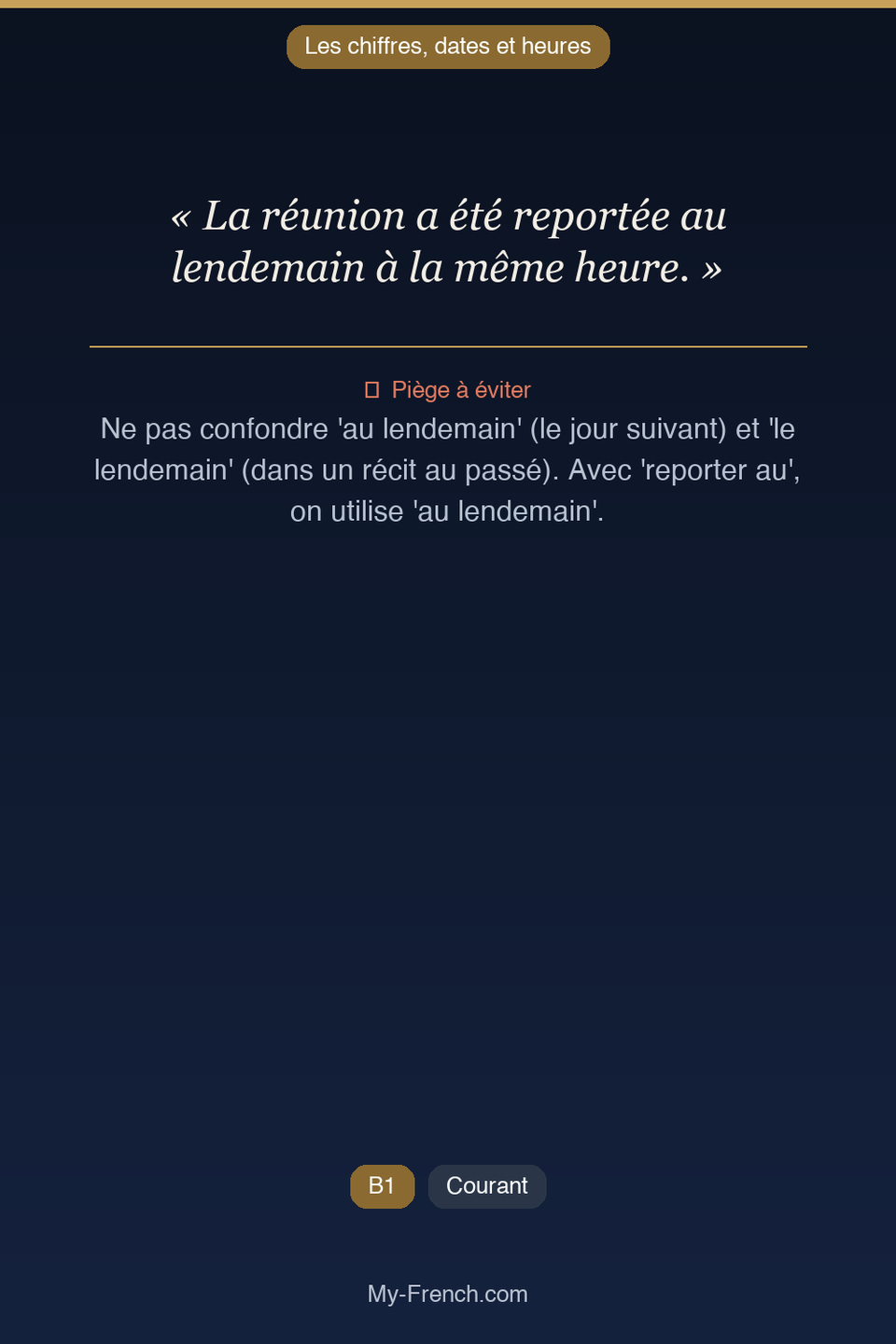 Français des affaires : « La réunion a été reportée au lendemain à la même heure. »