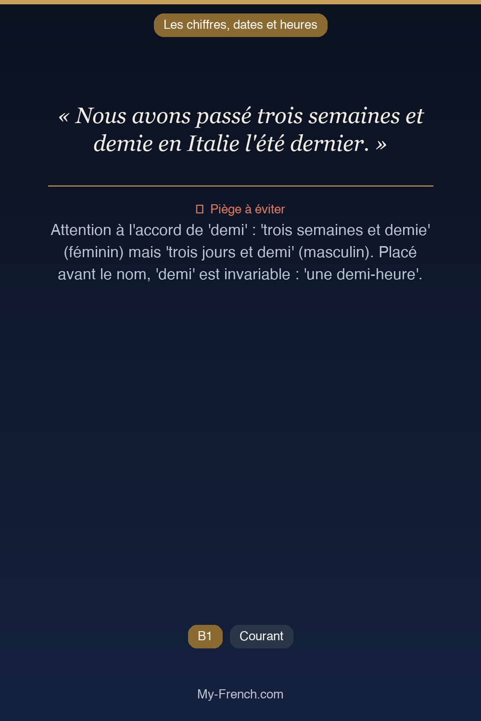 Français des affaires : « Nous avons passé trois semaines et demie en Italie l'été dernier. »