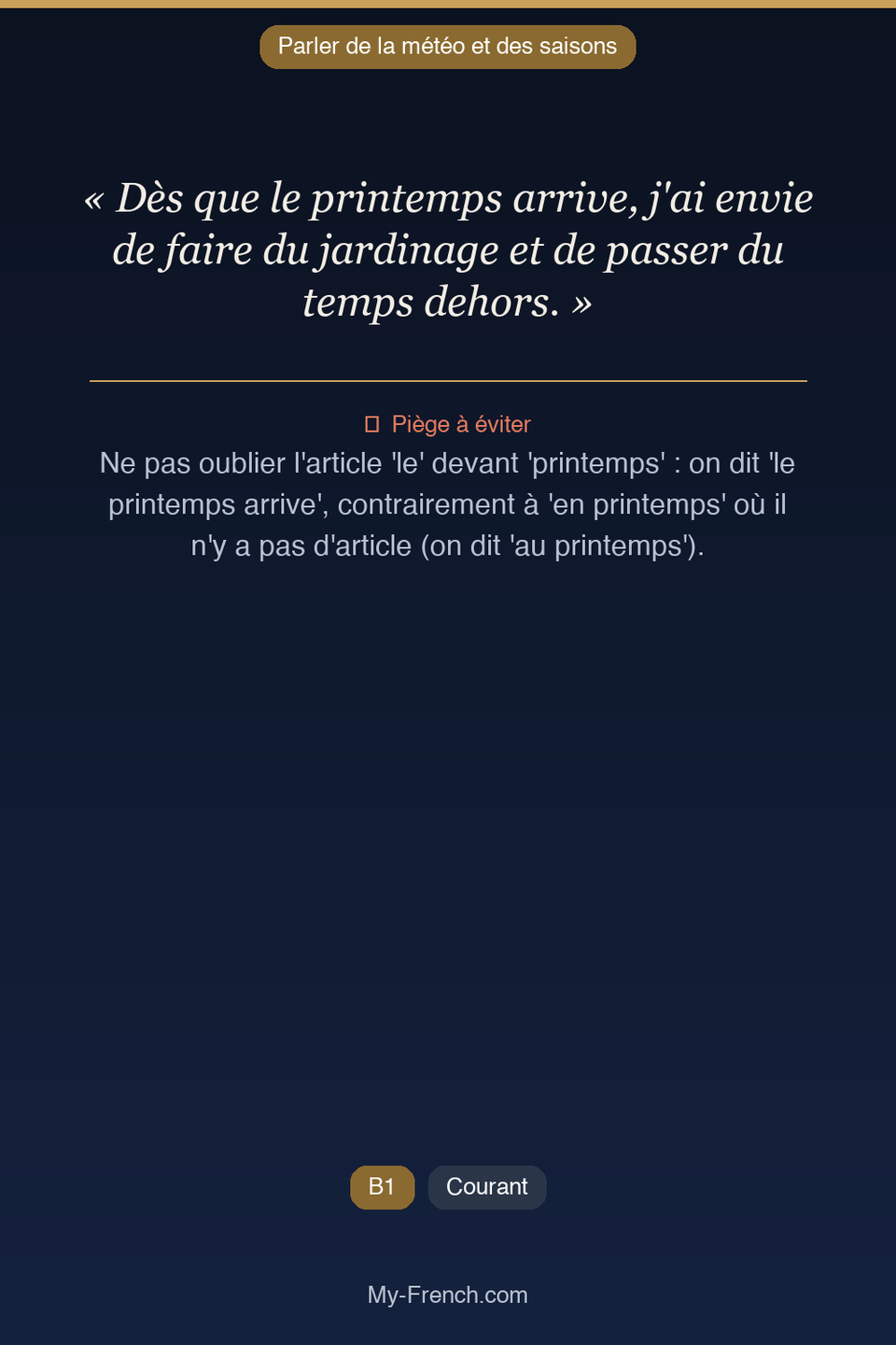 Français des affaires : « Dès que le printemps arrive, j'ai envie de faire du jardinage et de pa »