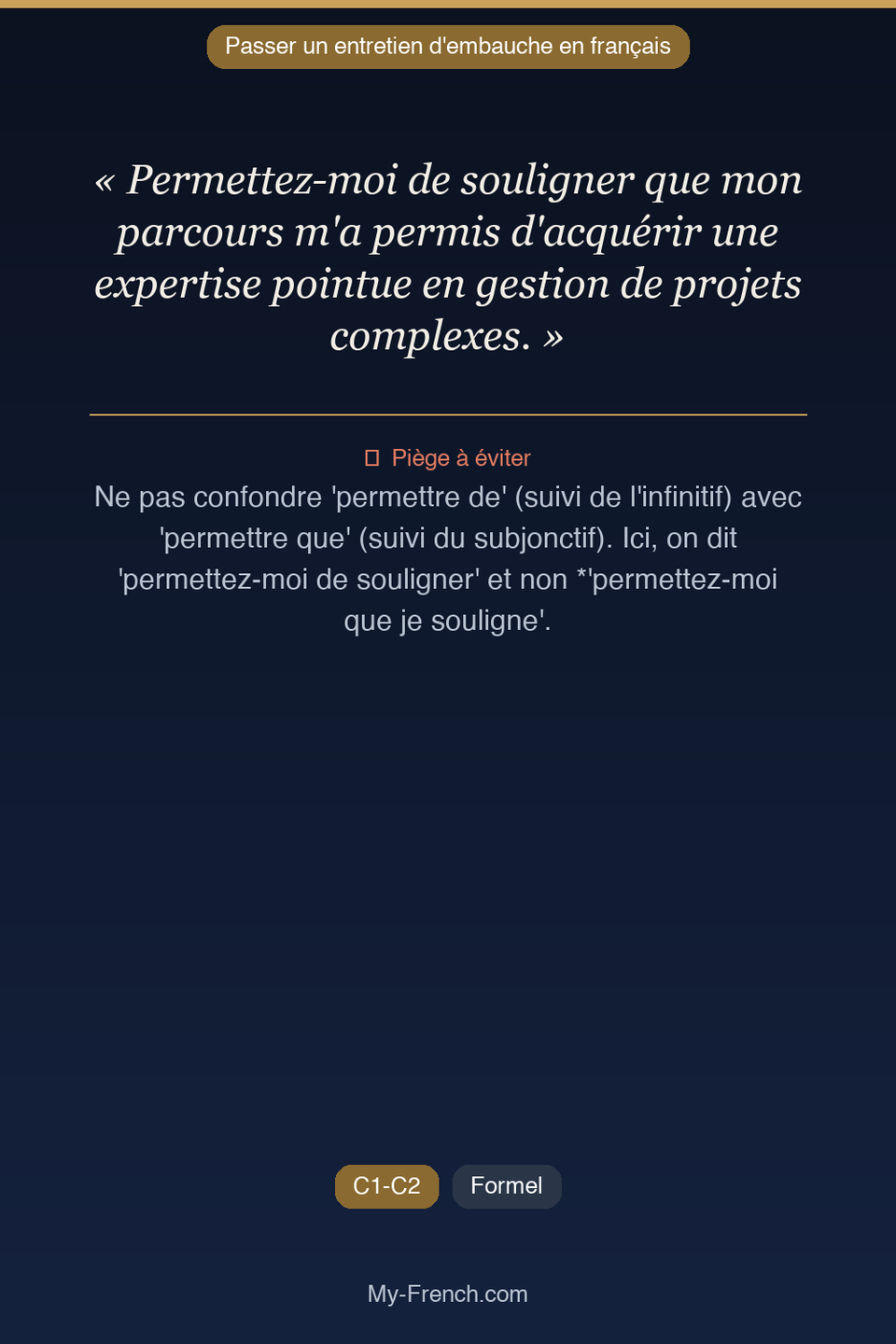 Français des affaires : « Permettez-moi de souligner que mon parcours m'a permis d'acquérir une  »