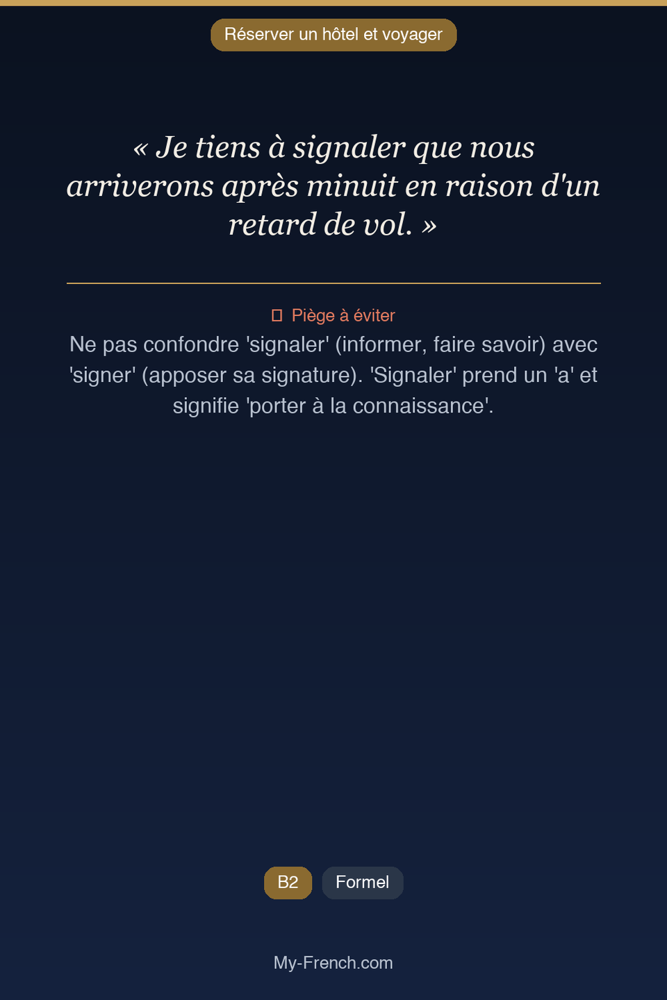 Français des affaires : « Je tiens à signaler que nous arriverons après minuit en raison d'un re »