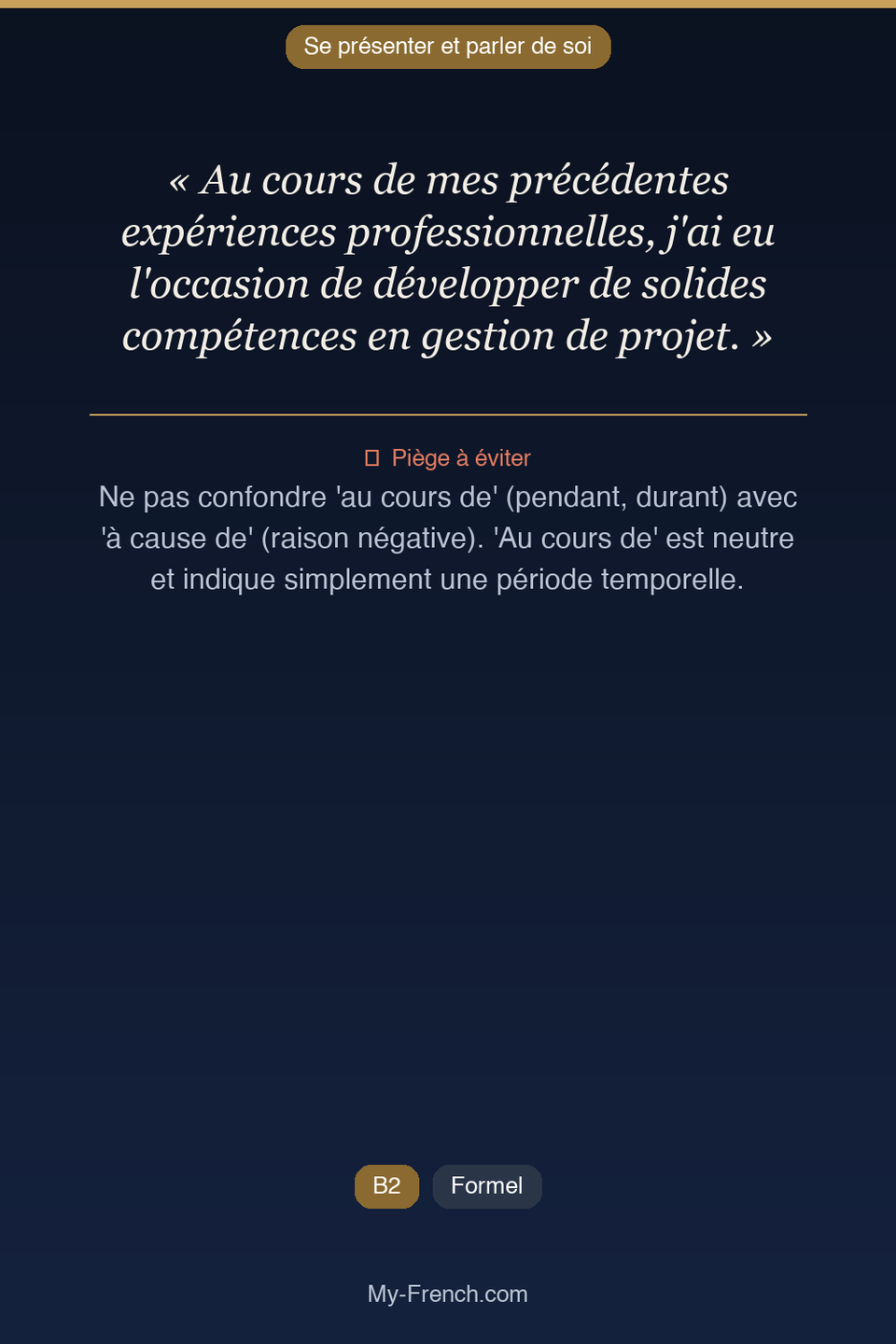 Français des affaires : « Au cours de mes précédentes expériences professionnelles, j'ai eu l'oc »