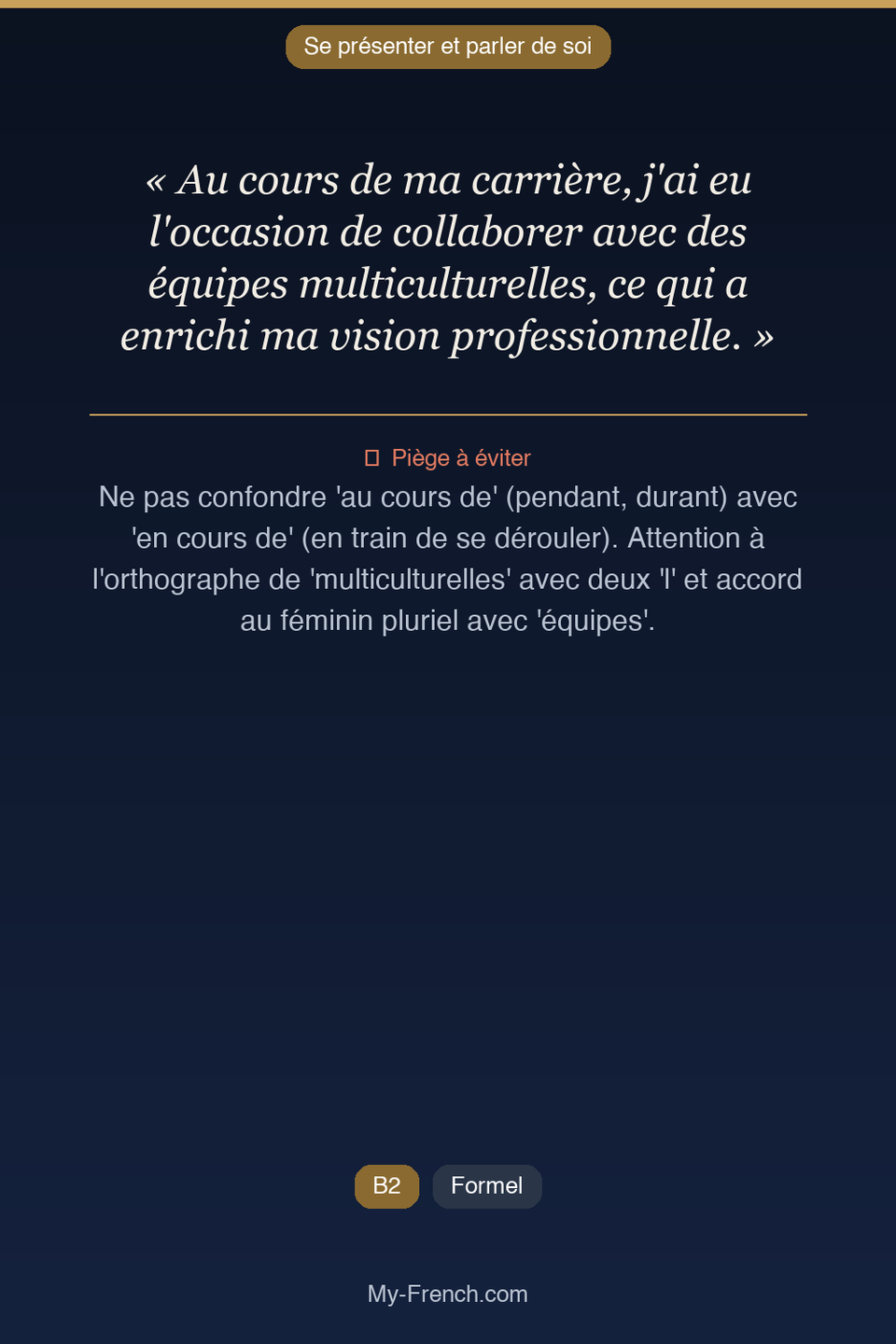 Français des affaires : « Au cours de ma carrière, j'ai eu l'occasion de collaborer avec des équ »