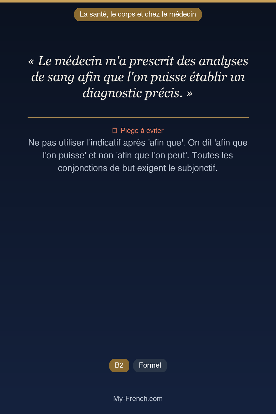 Français des affaires : « Le médecin m'a prescrit des analyses de sang afin que l'on puisse étab »