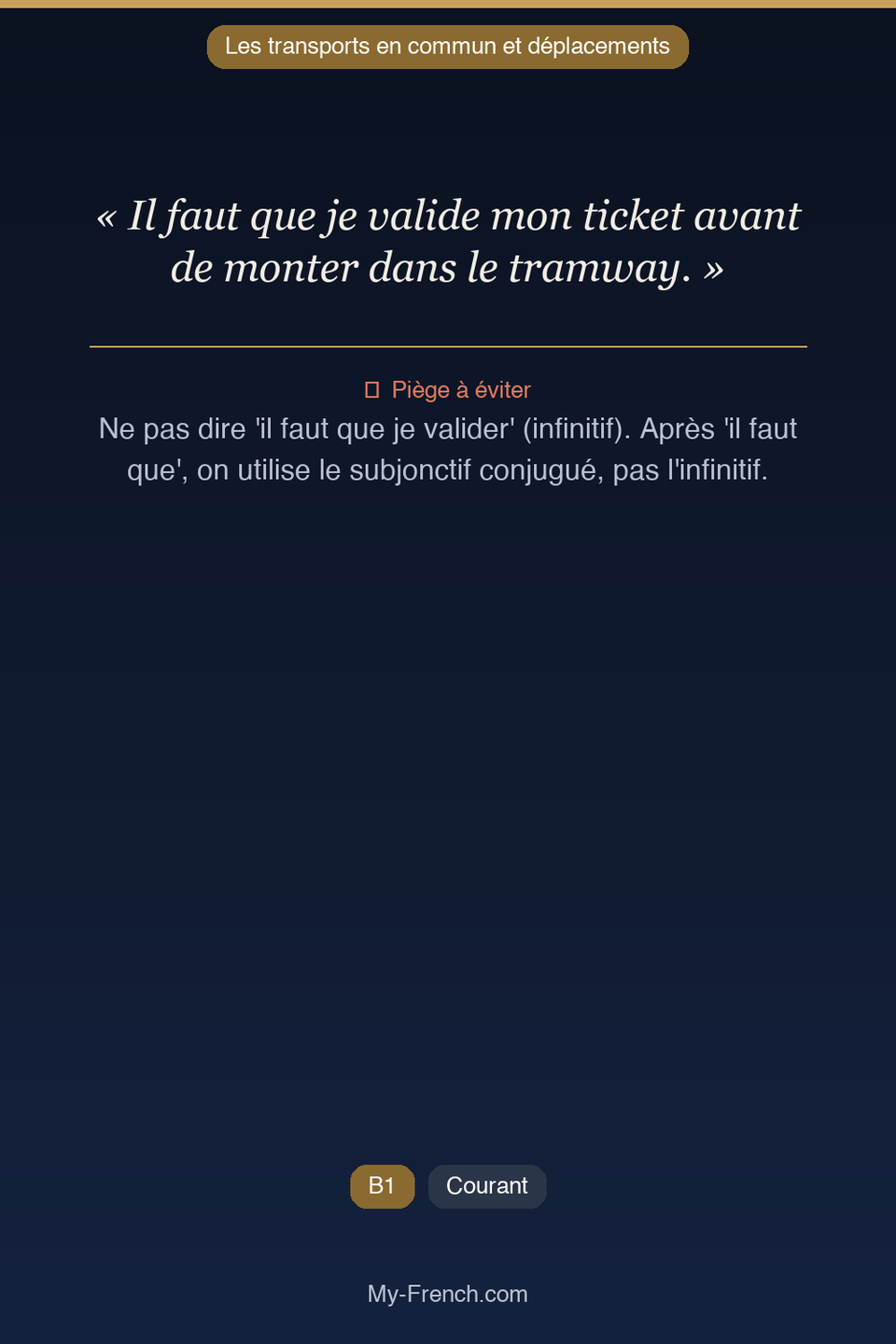 Français des affaires : « Il faut que je valide mon ticket avant de monter dans le tramway. »