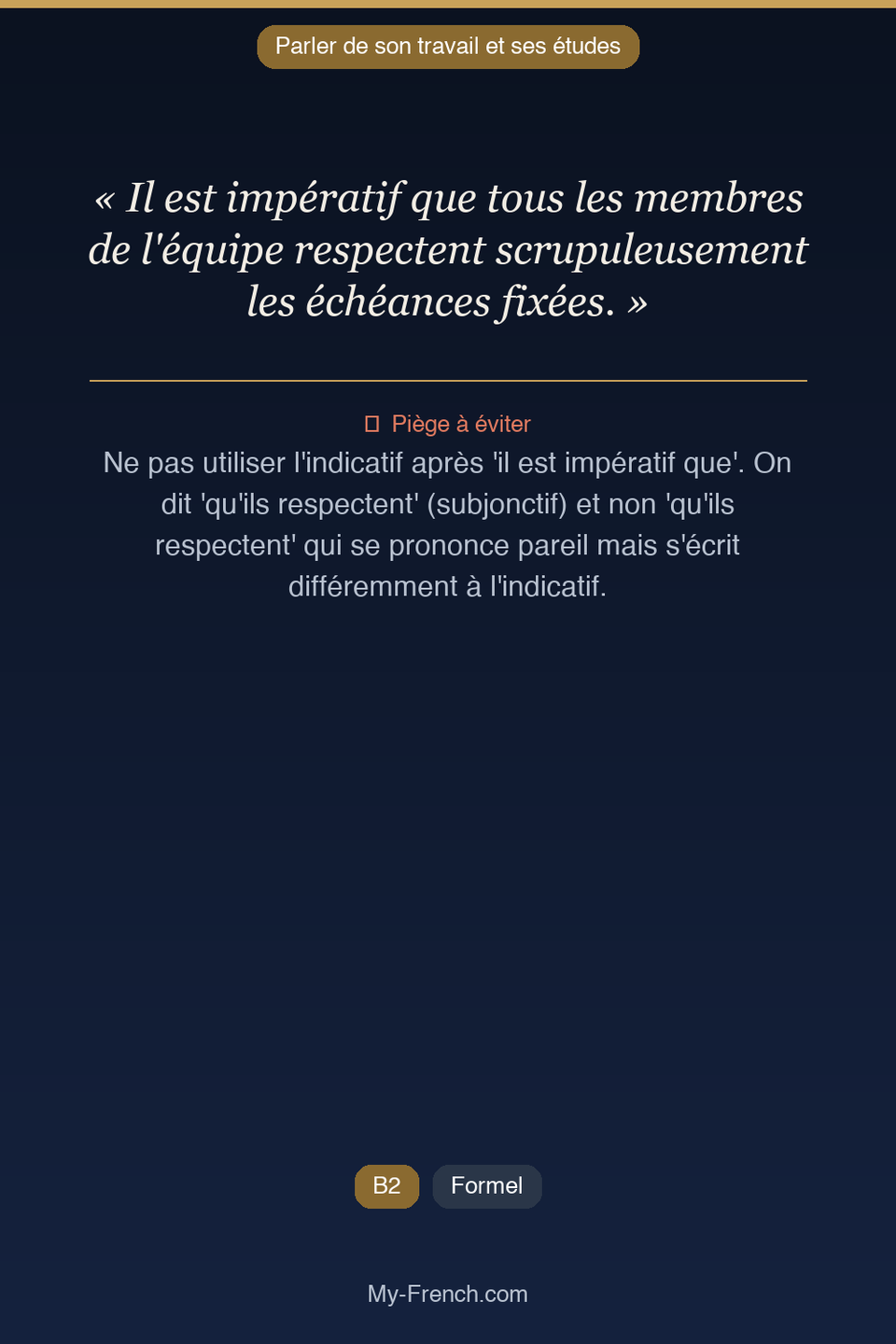 Français des affaires : « Il est impératif que tous les membres de l'équipe respectent scrupuleu »