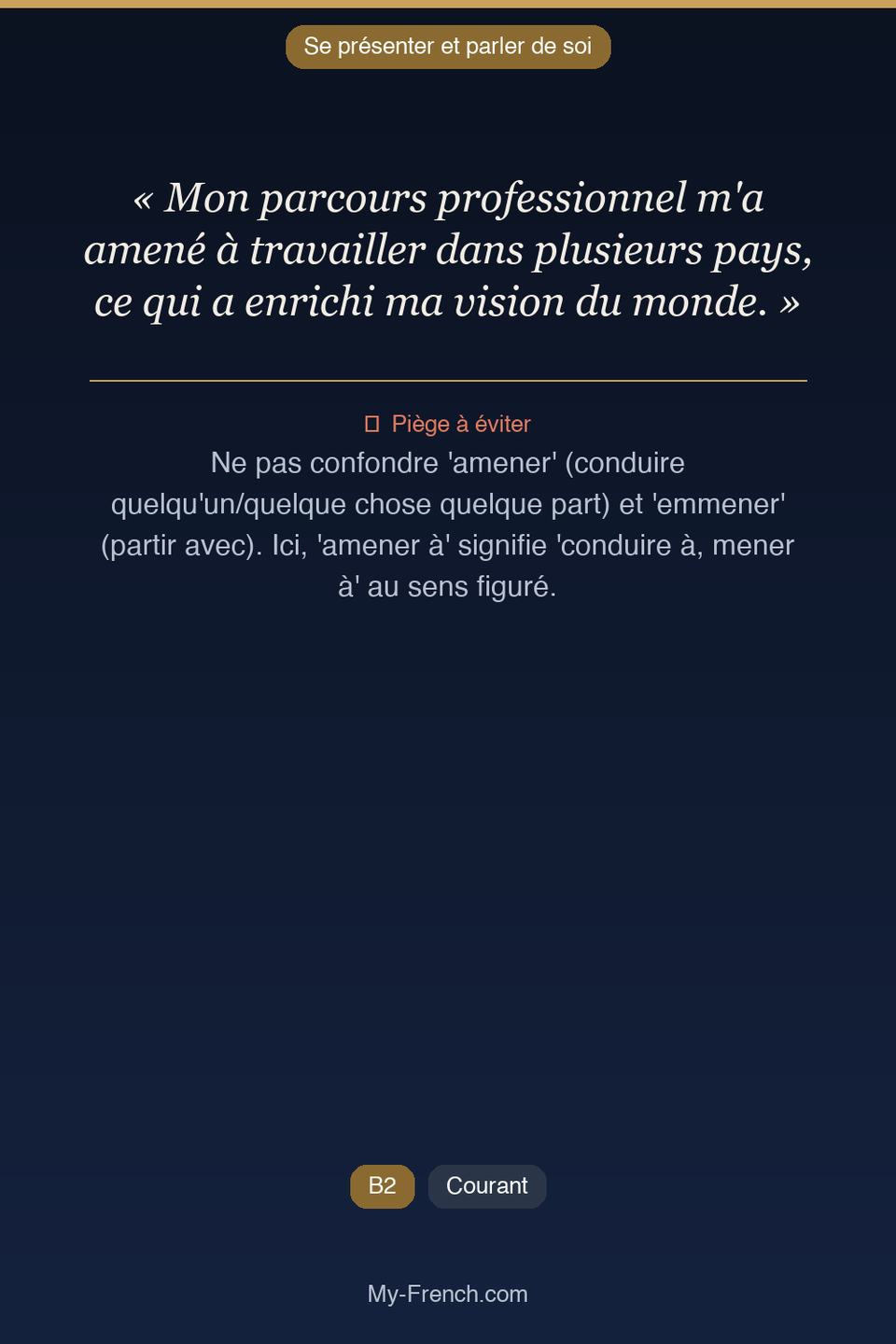 Français des affaires : « Mon parcours professionnel m'a amené à travailler dans plusieurs pays, »