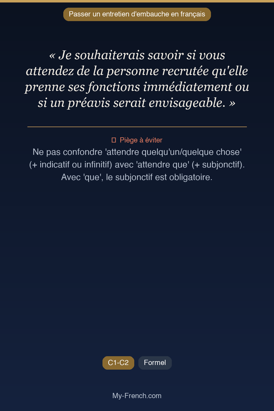 Français des affaires : « Je souhaiterais savoir si vous attendez de la personne recrutée qu'ell »
