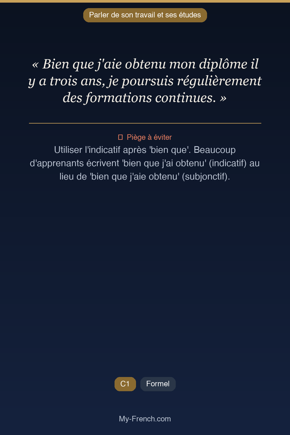 Français des affaires : « Bien que j'aie obtenu mon diplôme il y a trois ans, je poursuis réguli »