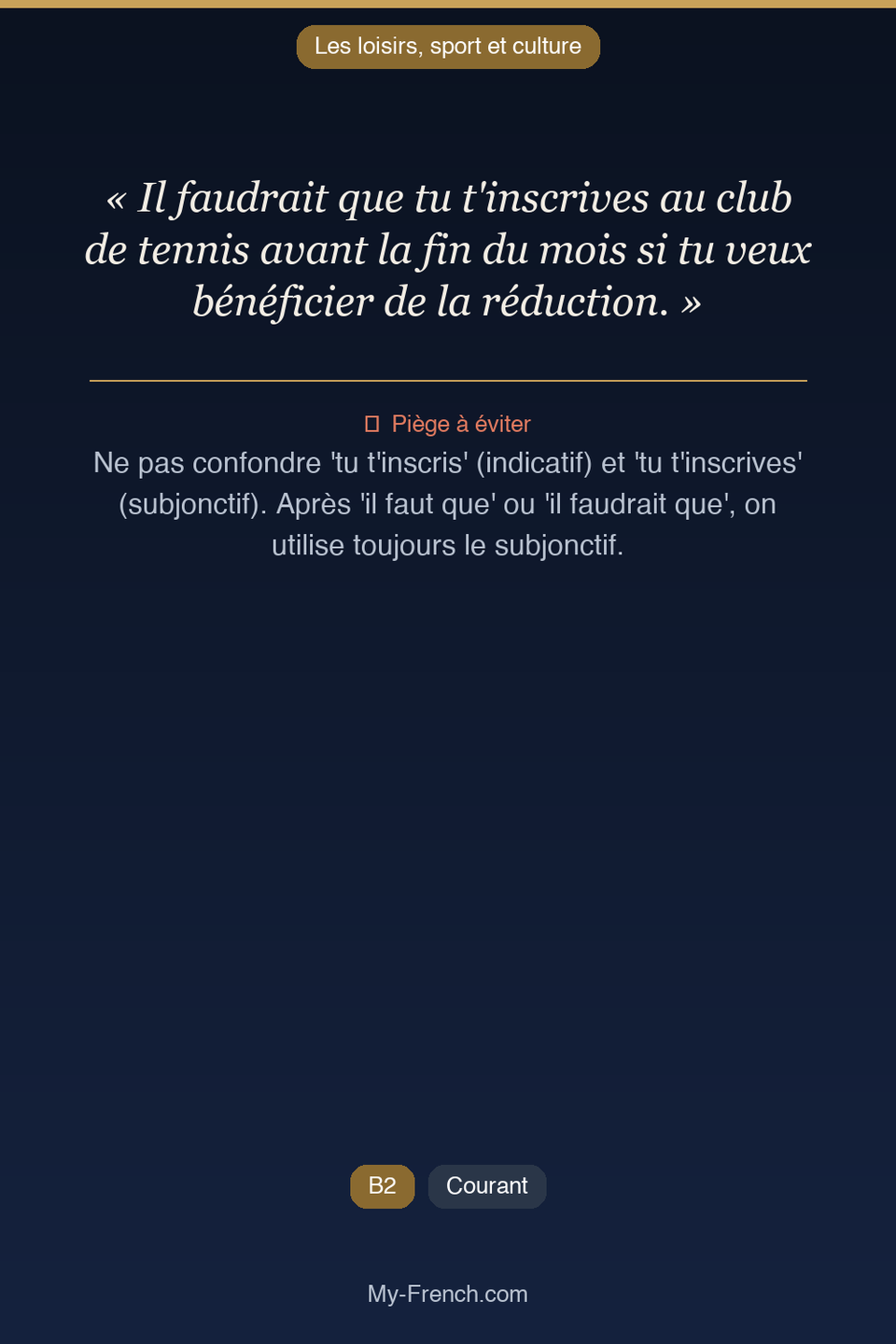 Français des affaires : « Il faudrait que tu t'inscrives au club de tennis avant la fin du mois  »