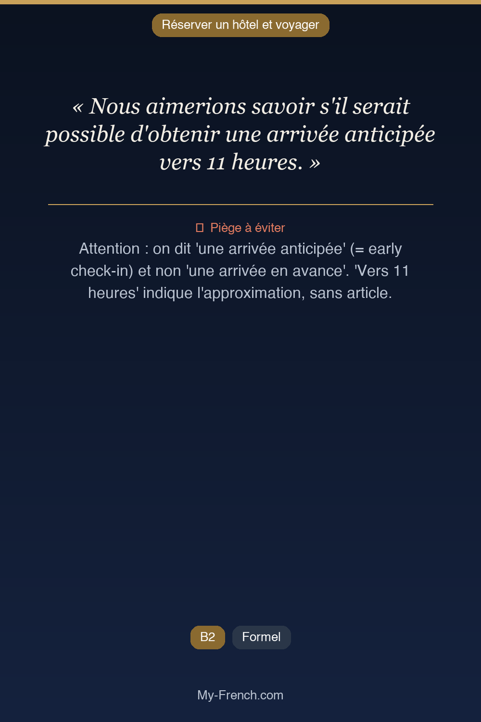 Français des affaires : « Nous aimerions savoir s'il serait possible d'obtenir une arrivée antic »