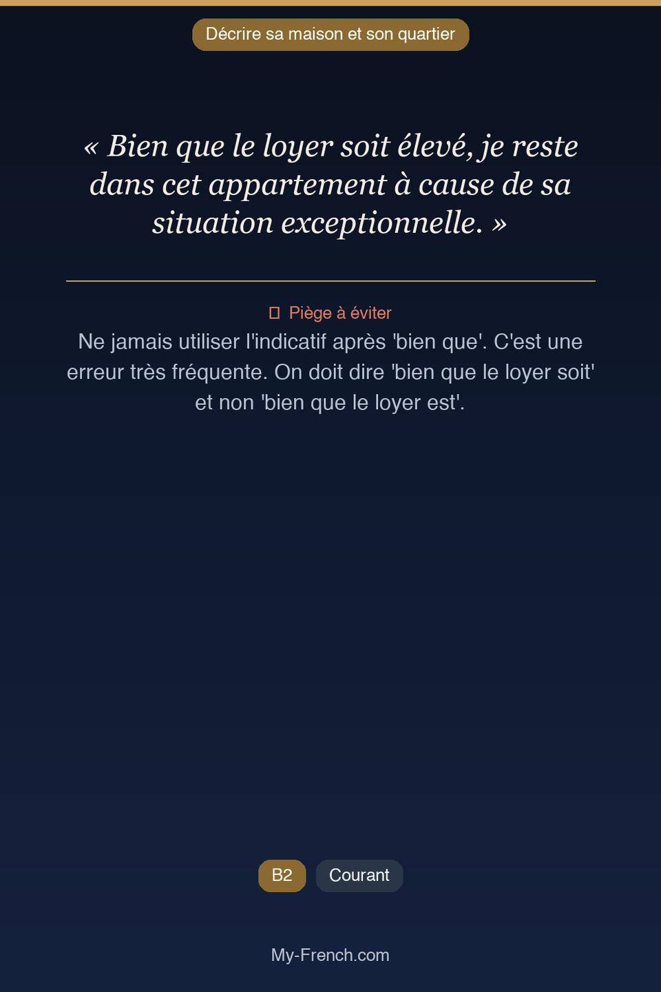 Français des affaires : « Bien que le loyer soit élevé, je reste dans cet appartement à cause de »