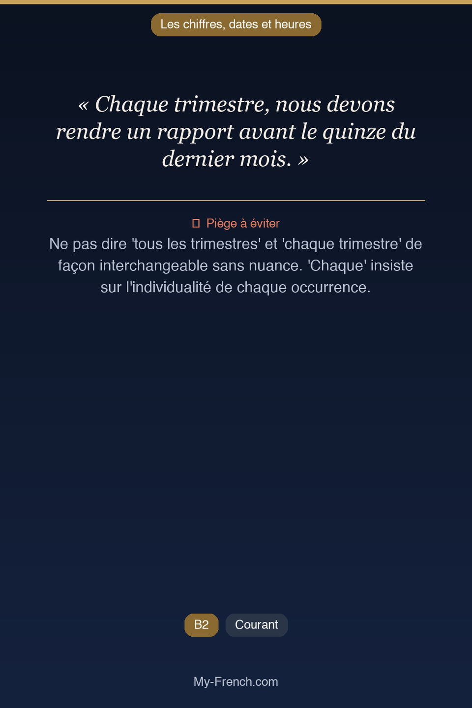 Français des affaires : « Chaque trimestre, nous devons rendre un rapport avant le quinze du der »
