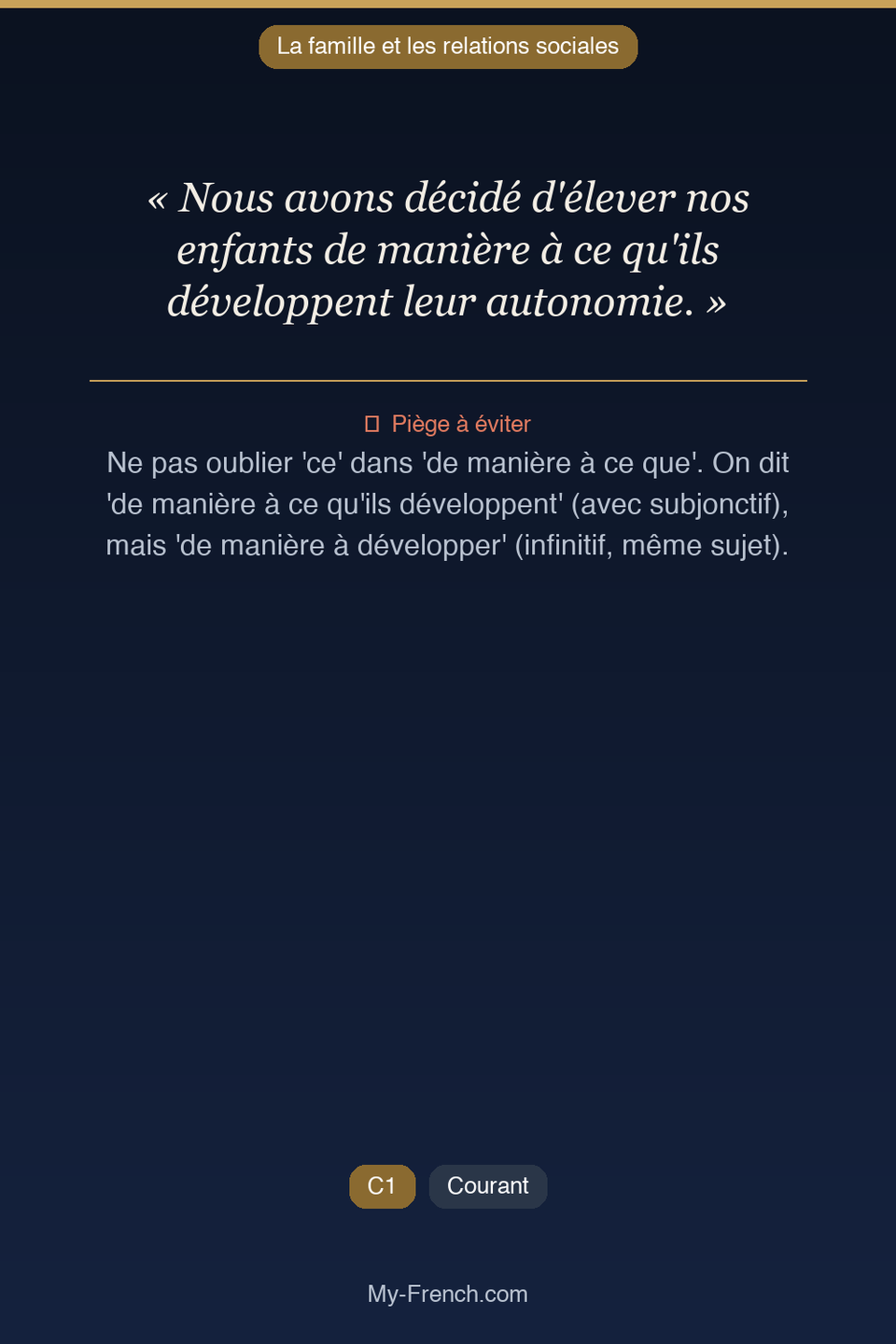 Français des affaires : « Nous avons décidé d'élever nos enfants de manière à ce qu'ils développ »