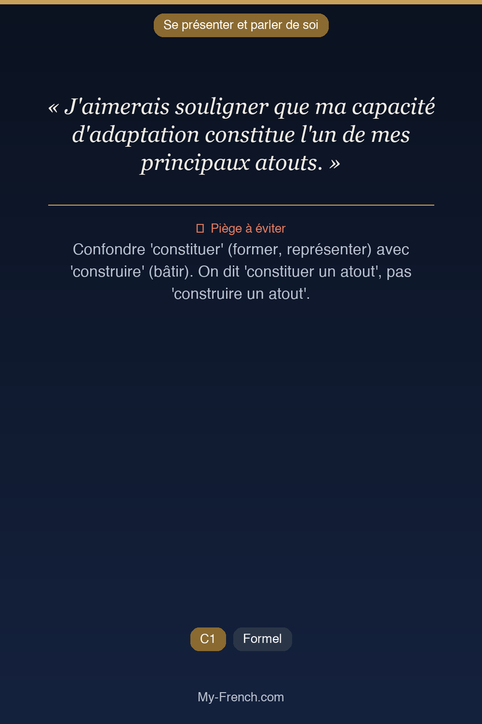Français des affaires : « J'aimerais souligner que ma capacité d'adaptation constitue l'un de me »