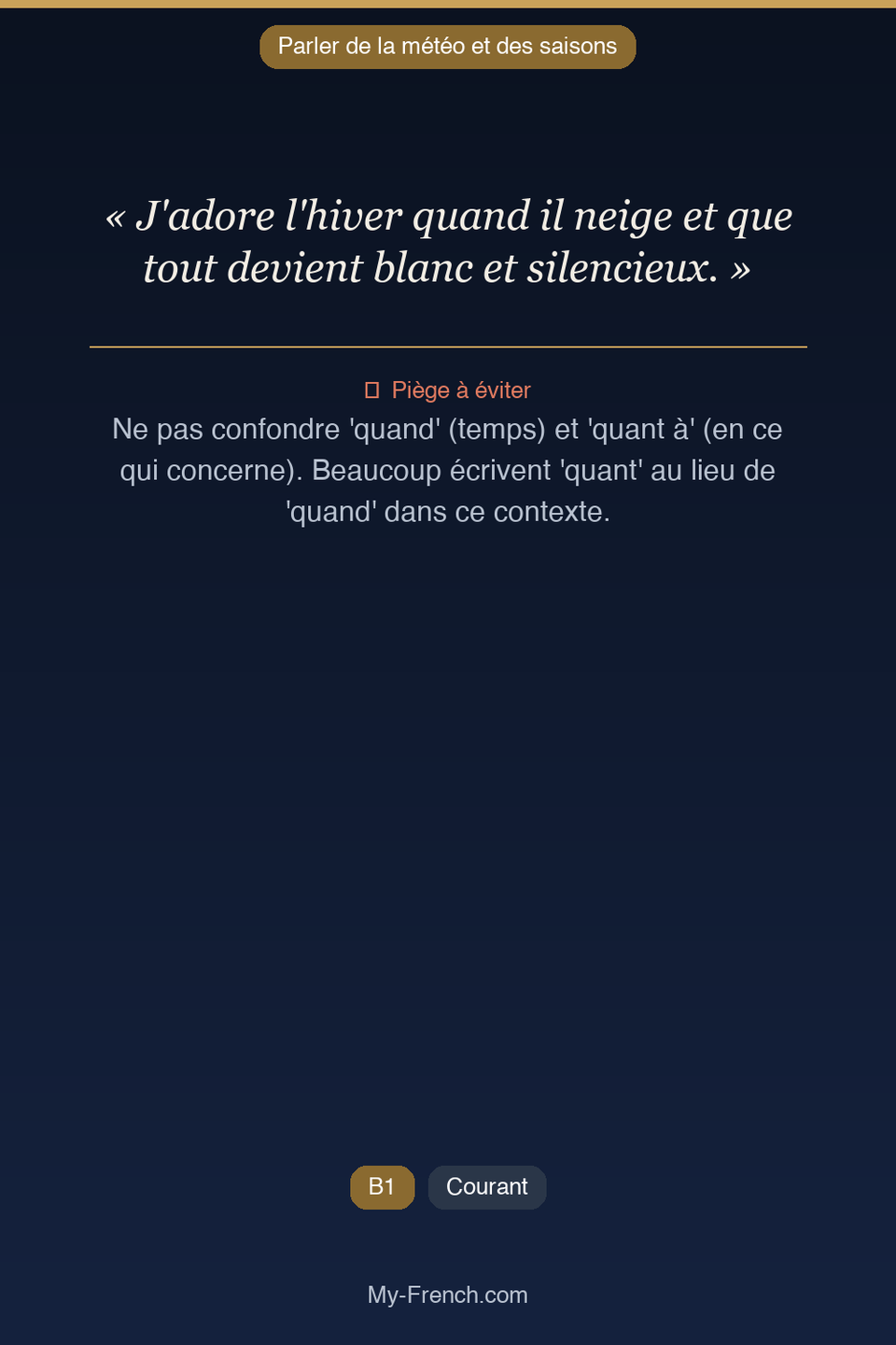 Français des affaires : « J'adore l'hiver quand il neige et que tout devient blanc et silencieux »