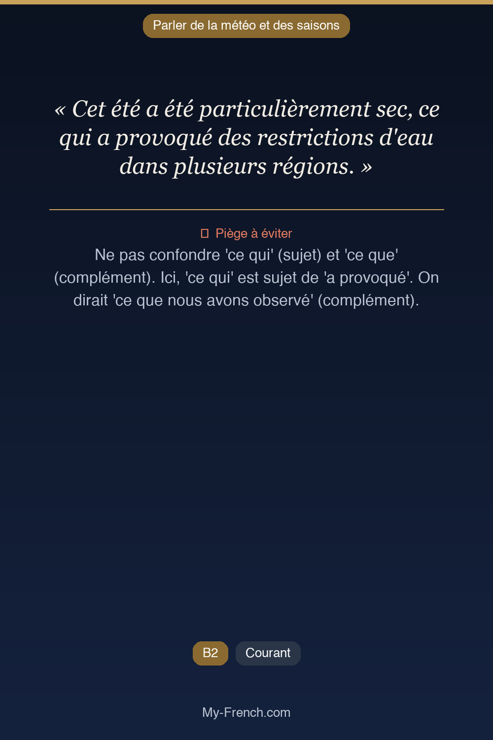 Français des affaires : « Cet été a été particulièrement sec, ce qui a provoqué des restrictions »