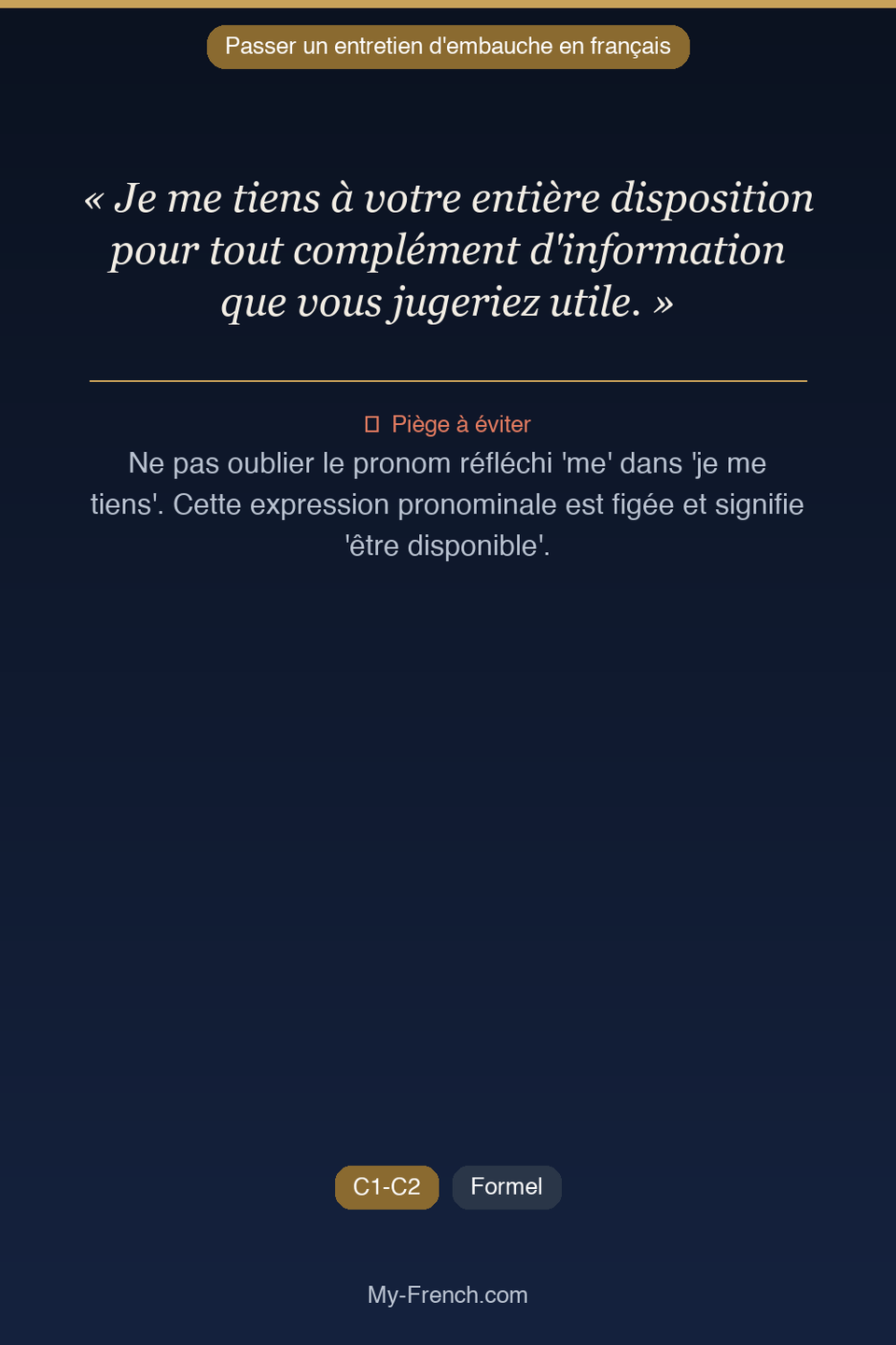 Français des affaires : « Je me tiens à votre entière disposition pour tout complément d'informa »