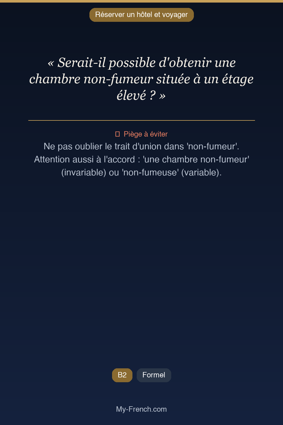 Français des affaires : « Serait-il possible d'obtenir une chambre non-fumeur située à un étage  »