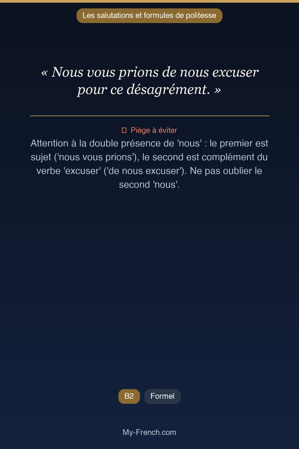 Français des affaires : « Nous vous prions de nous excuser pour ce désagrément. »