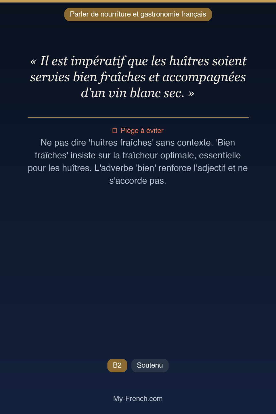Français des affaires : « Il est impératif que les huîtres soient servies bien fraîches et accom »