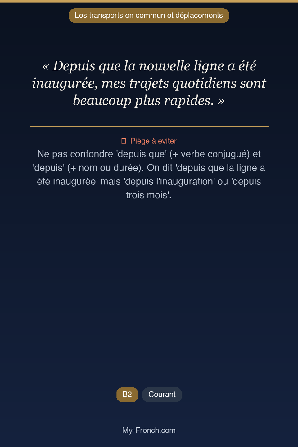 Français des affaires : « Depuis que la nouvelle ligne a été inaugurée, mes trajets quotidiens s »