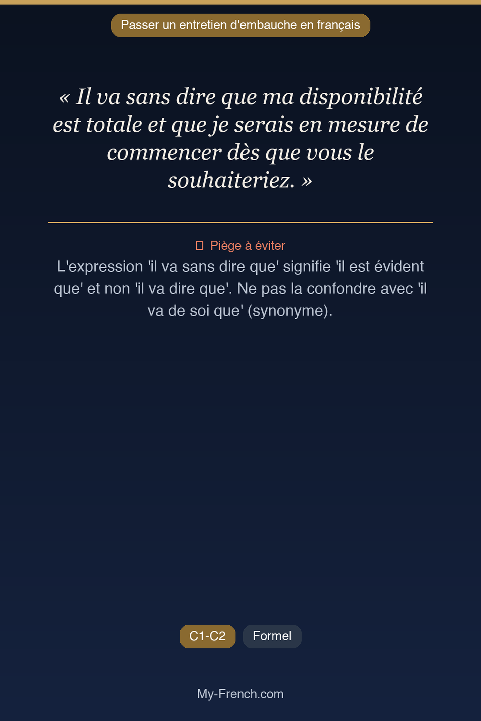 Français des affaires : « Il va sans dire que ma disponibilité est totale et que je serais en me »