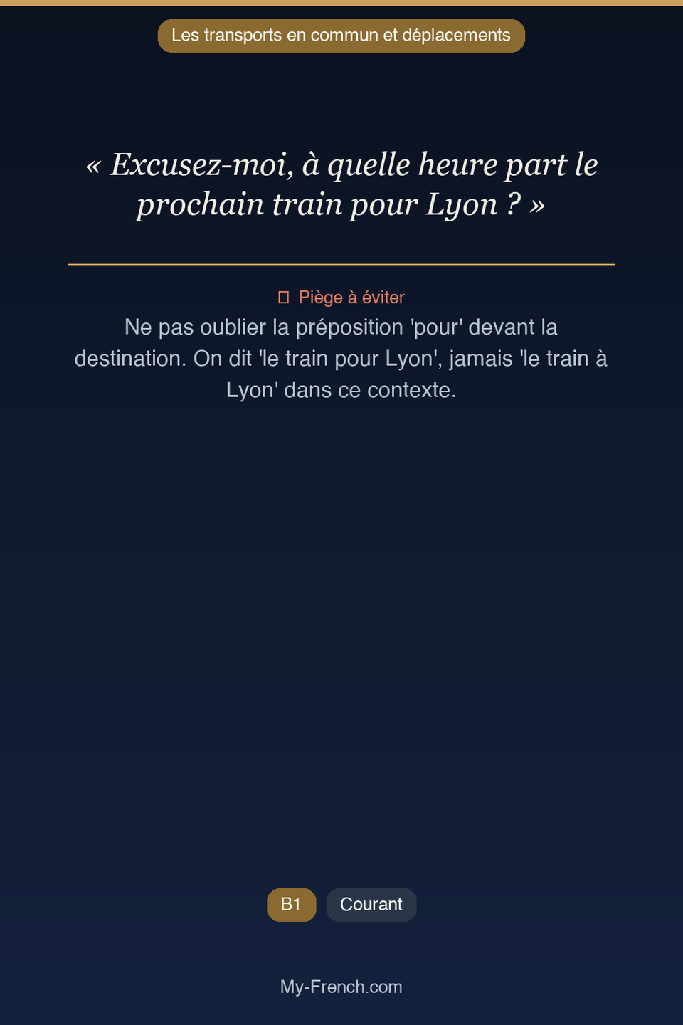 Français des affaires : « Excusez-moi, à quelle heure part le prochain train pour Lyon ? »
