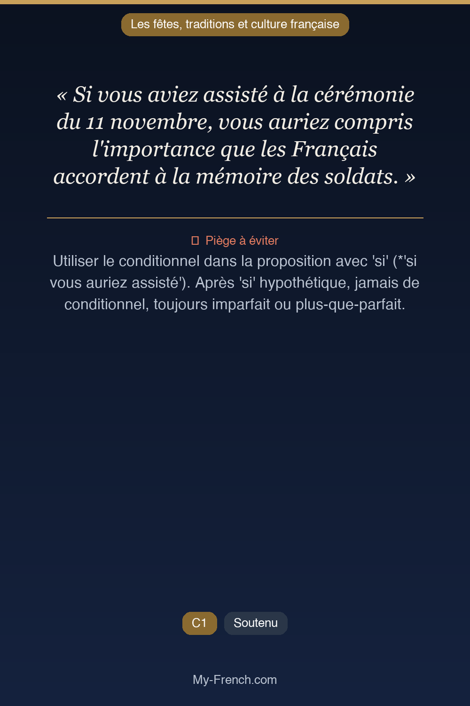 Français des affaires : « Si vous aviez assisté à la cérémonie du 11 novembre, vous auriez compr »
