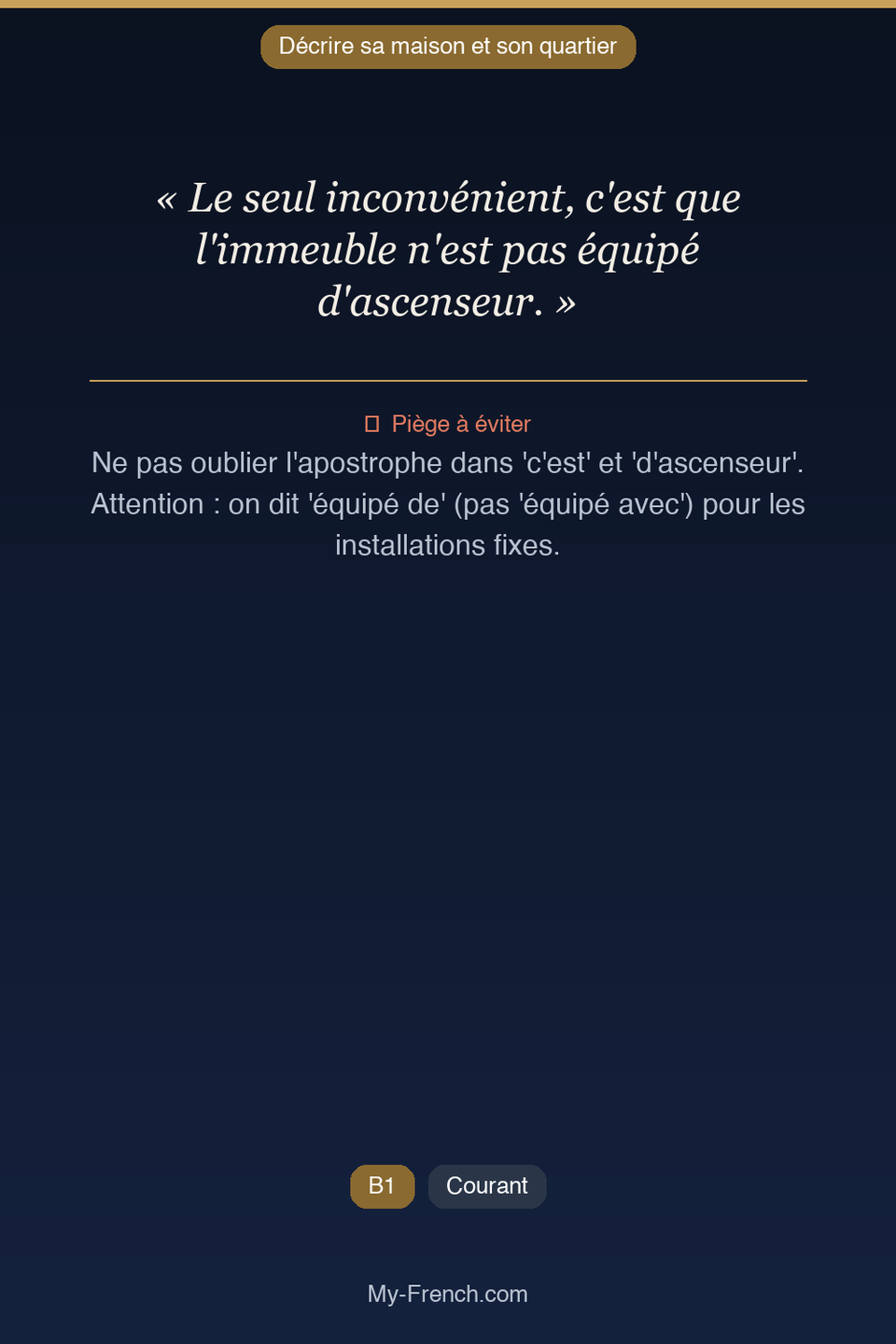 Français des affaires : « Le seul inconvénient, c'est que l'immeuble n'est pas équipé d'ascenseu »
