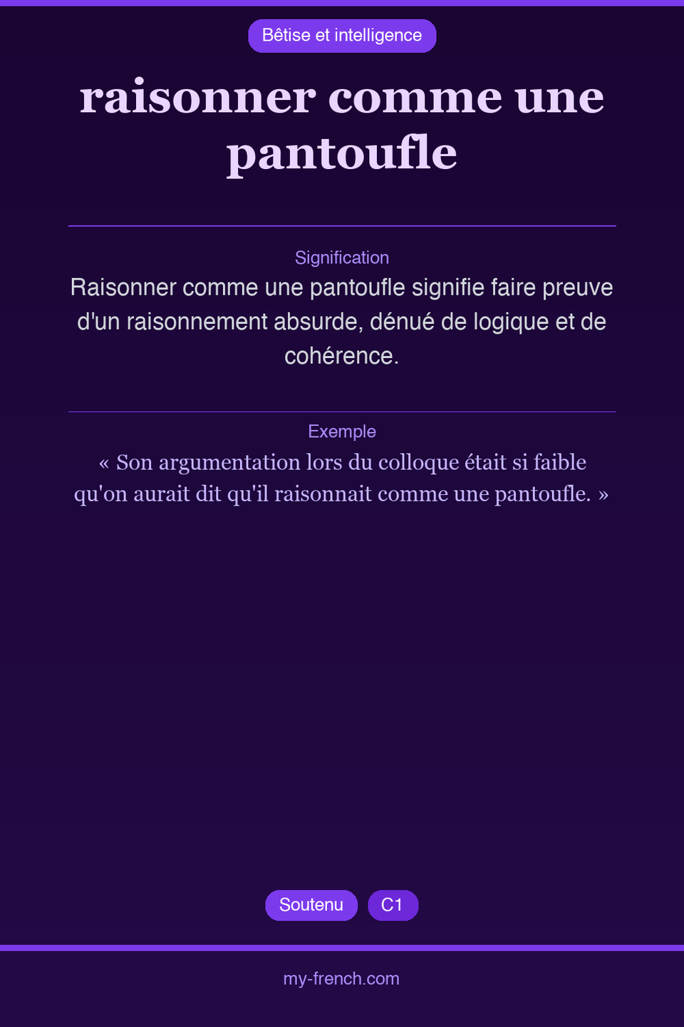 raisonner comme une pantoufle : que veut dire cette expression ?