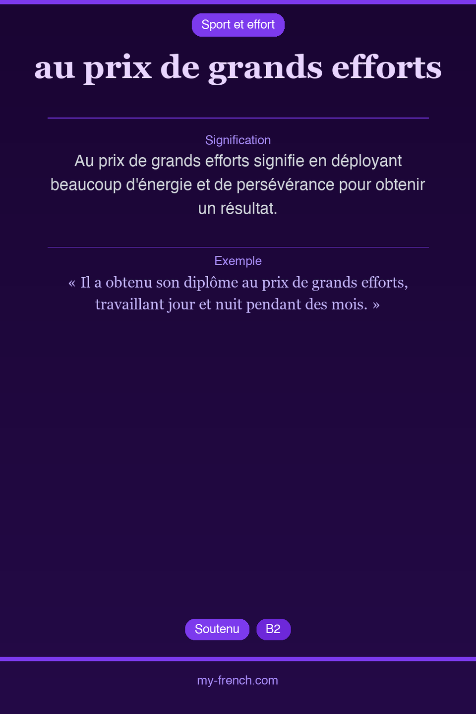 au prix de grands efforts : que veut dire cette expression ?