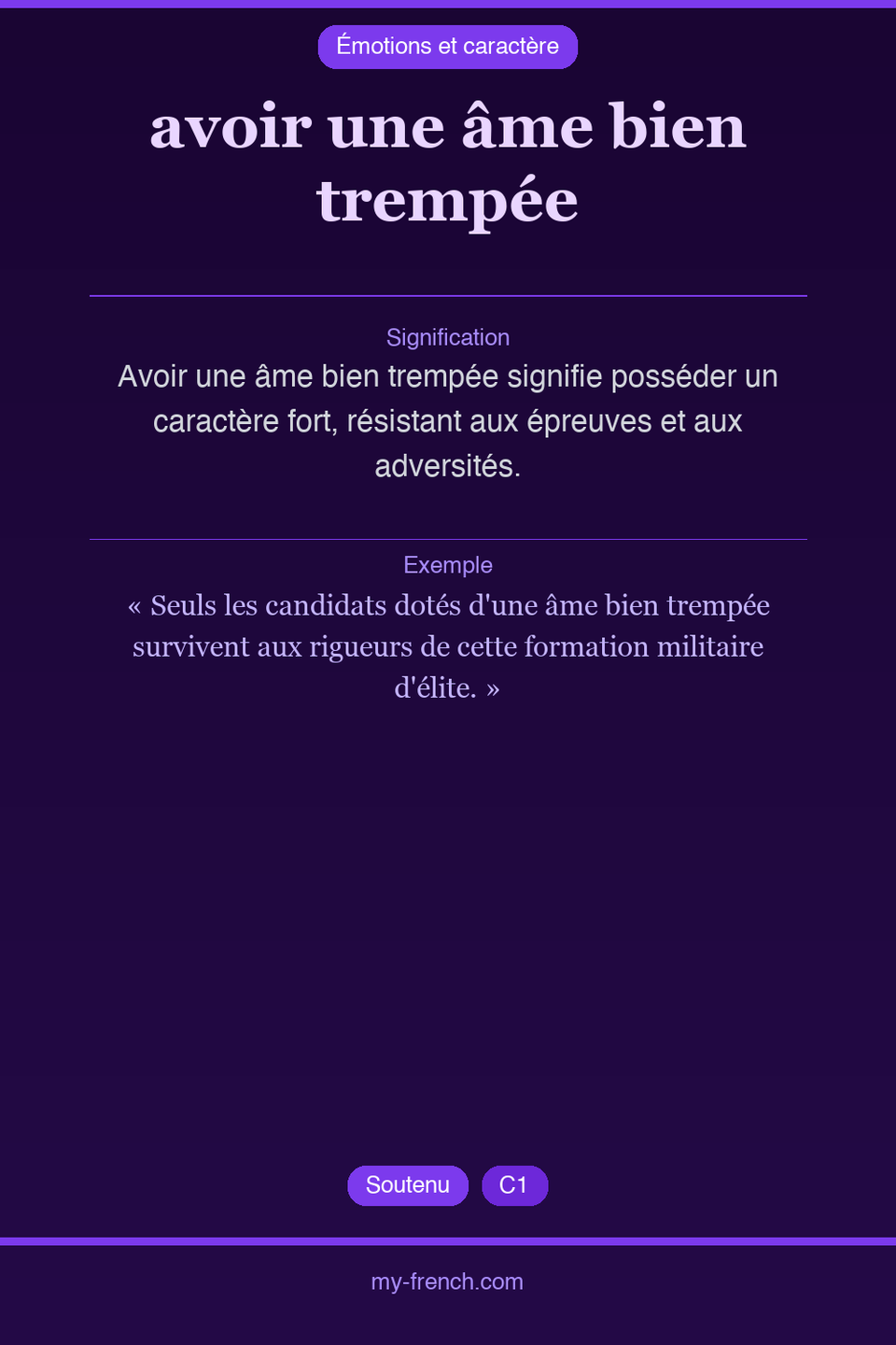 avoir une âme bien trempée : que veut dire cette expression ?