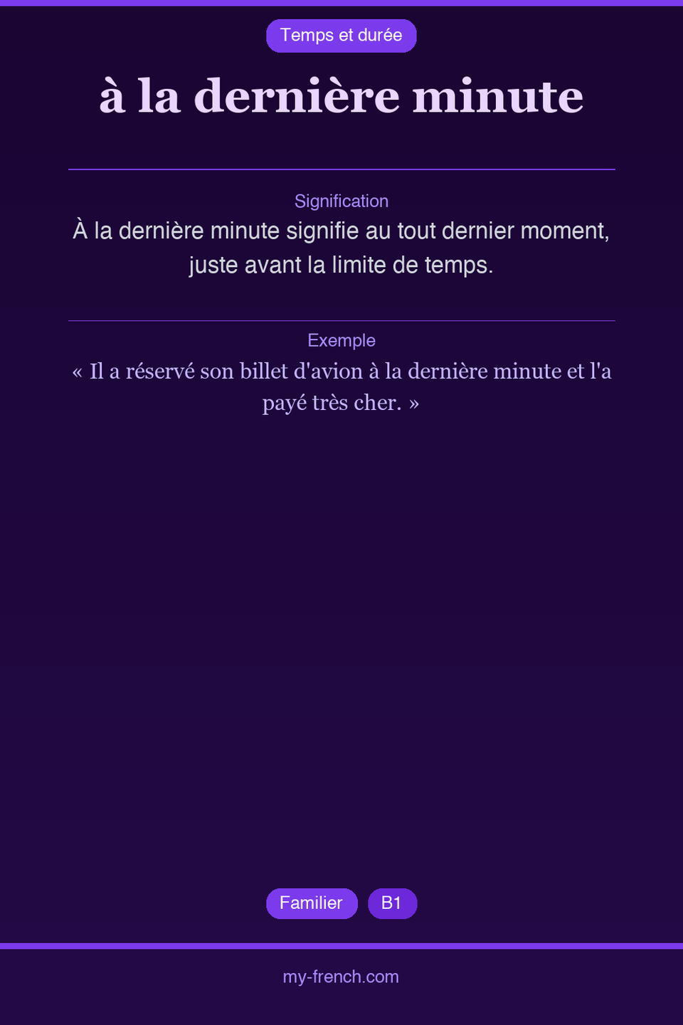 à la dernière minute : que veut dire cette expression ?