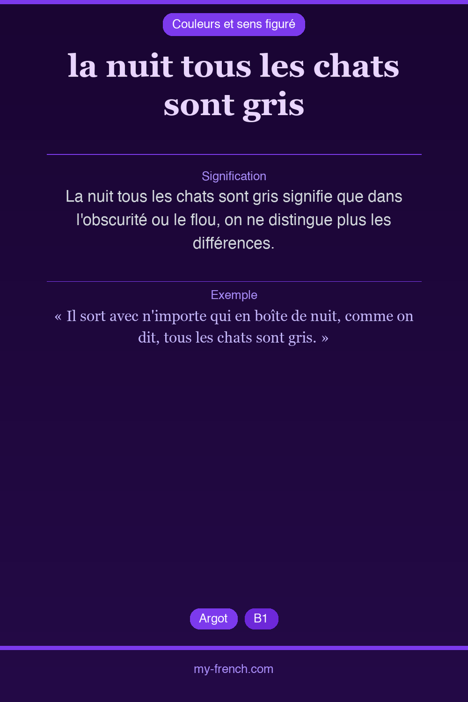 la nuit tous les chats sont gris : que veut dire cette expression ?