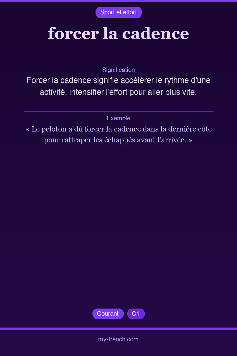 forcer la cadence : que veut dire cette expression ?