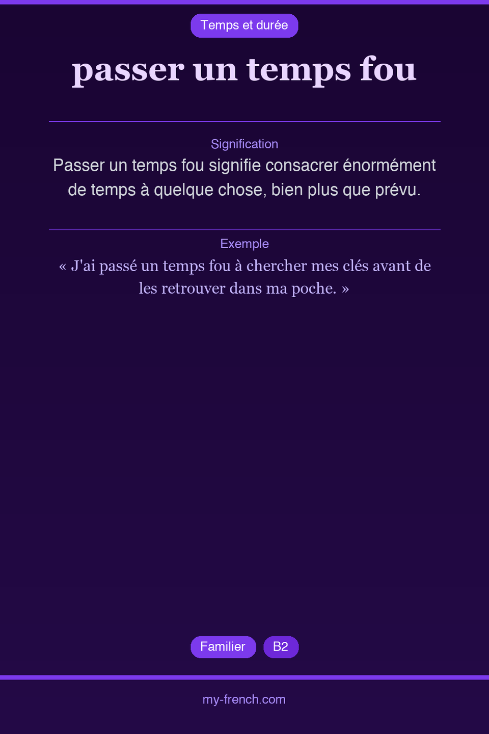 passer un temps fou : que veut dire cette expression ?