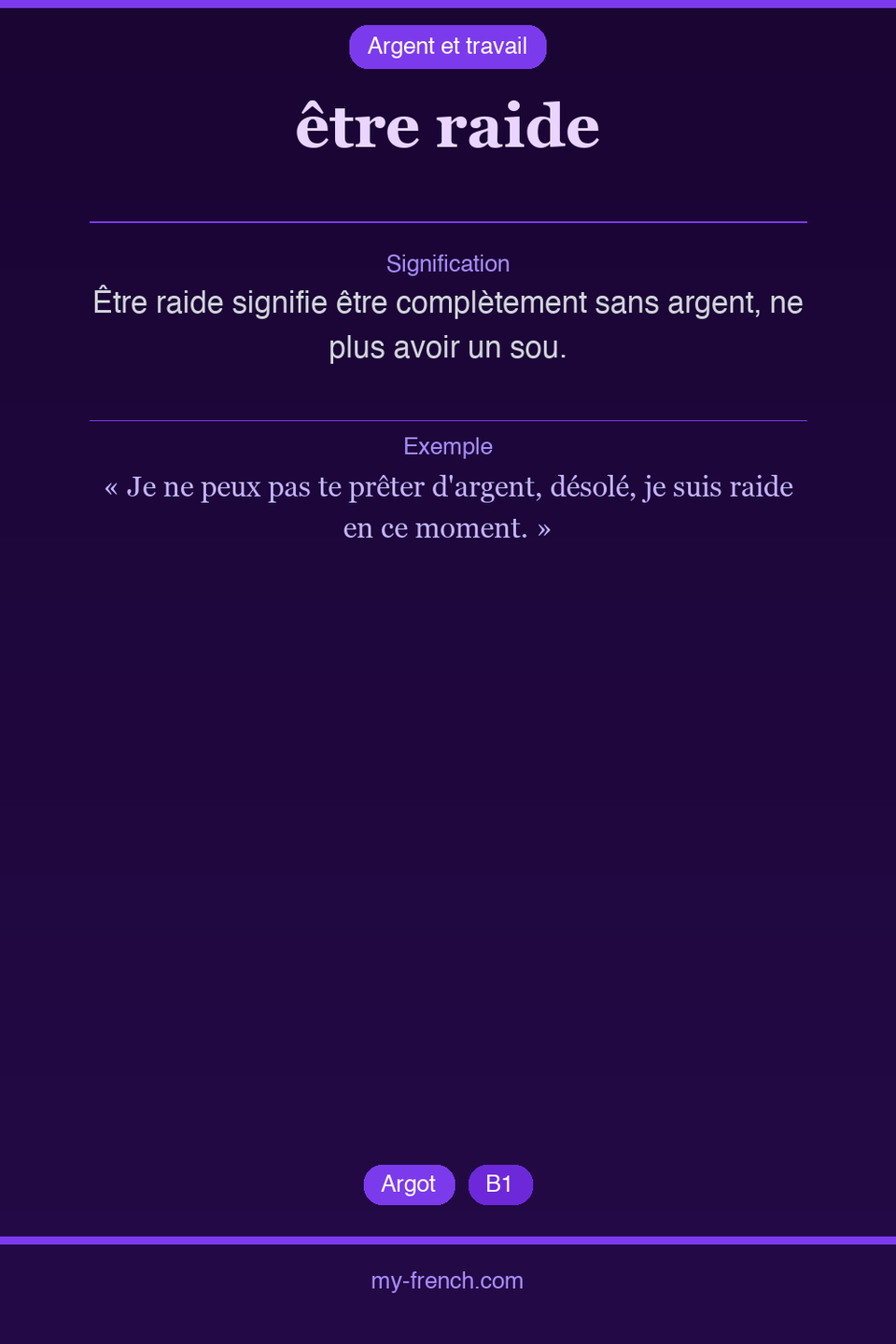 être raide : que veut dire cette expression ?