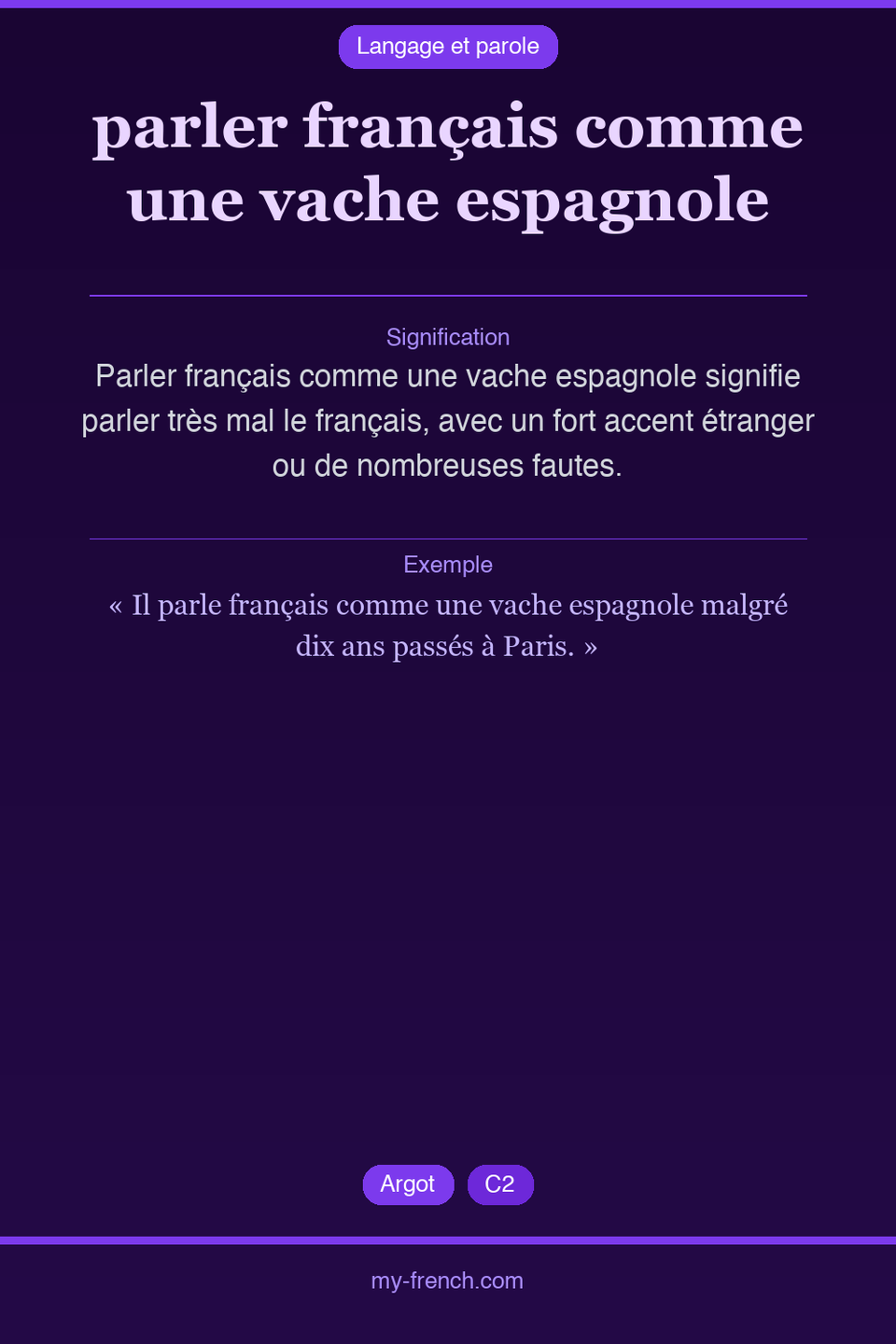 parler français comme une vache espagnole : que veut dire cette expression ?