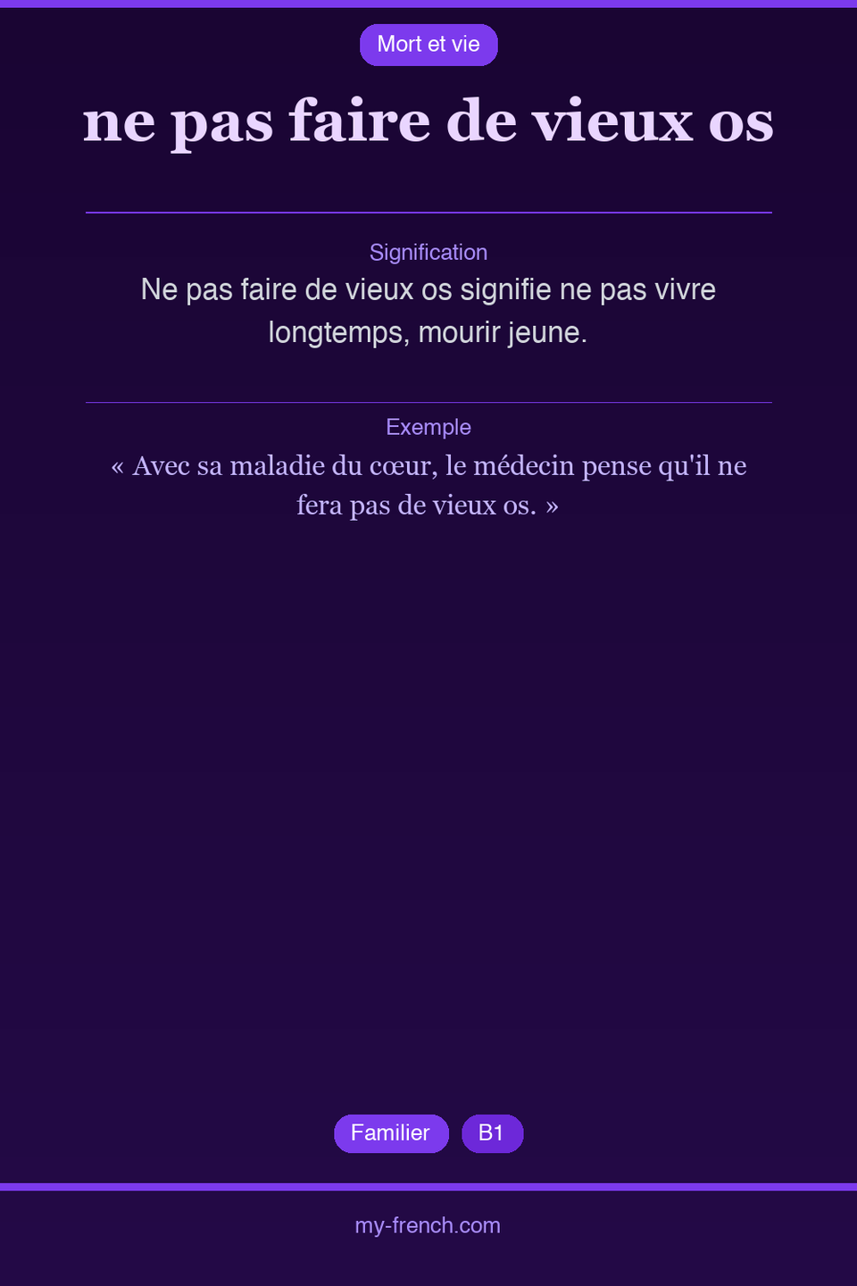 ne pas faire de vieux os : que veut dire cette expression ?