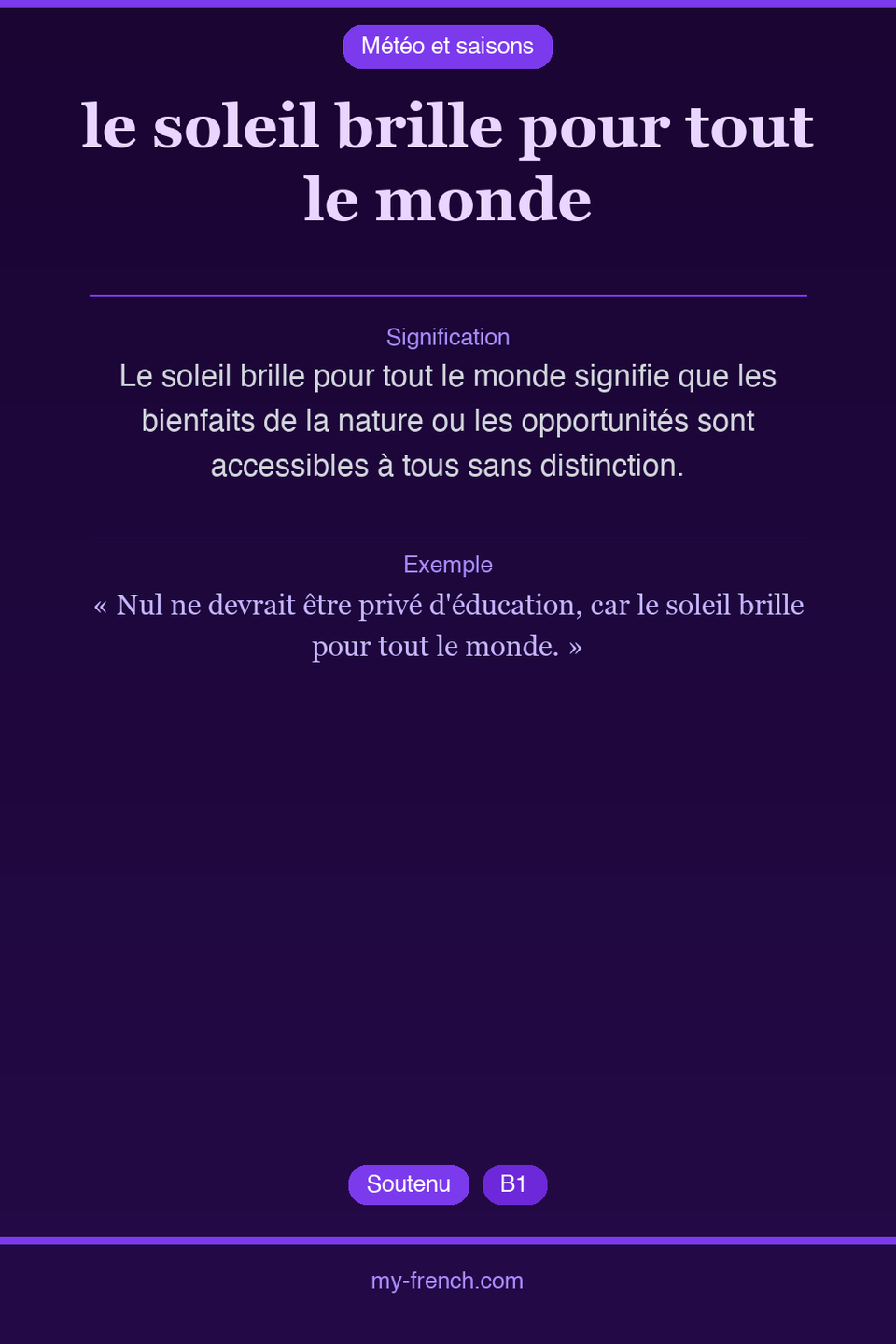 le soleil brille pour tout le monde : que veut dire cette expression ?
