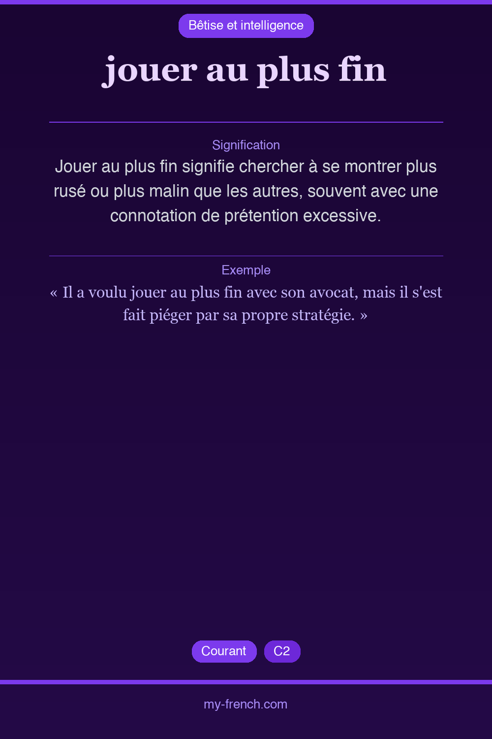 jouer au plus fin : que veut dire cette expression ?