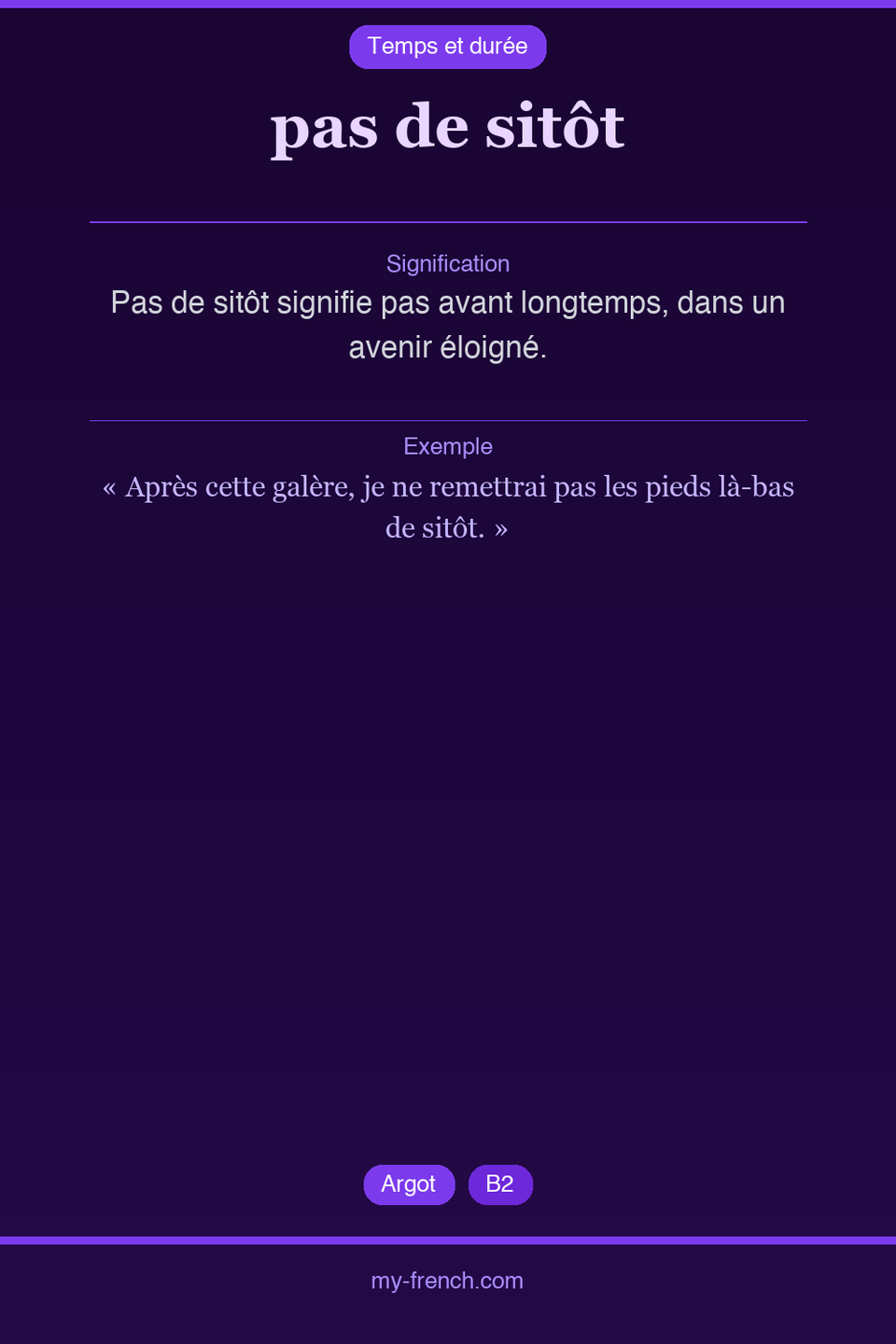 pas de sitôt : que veut dire cette expression ?